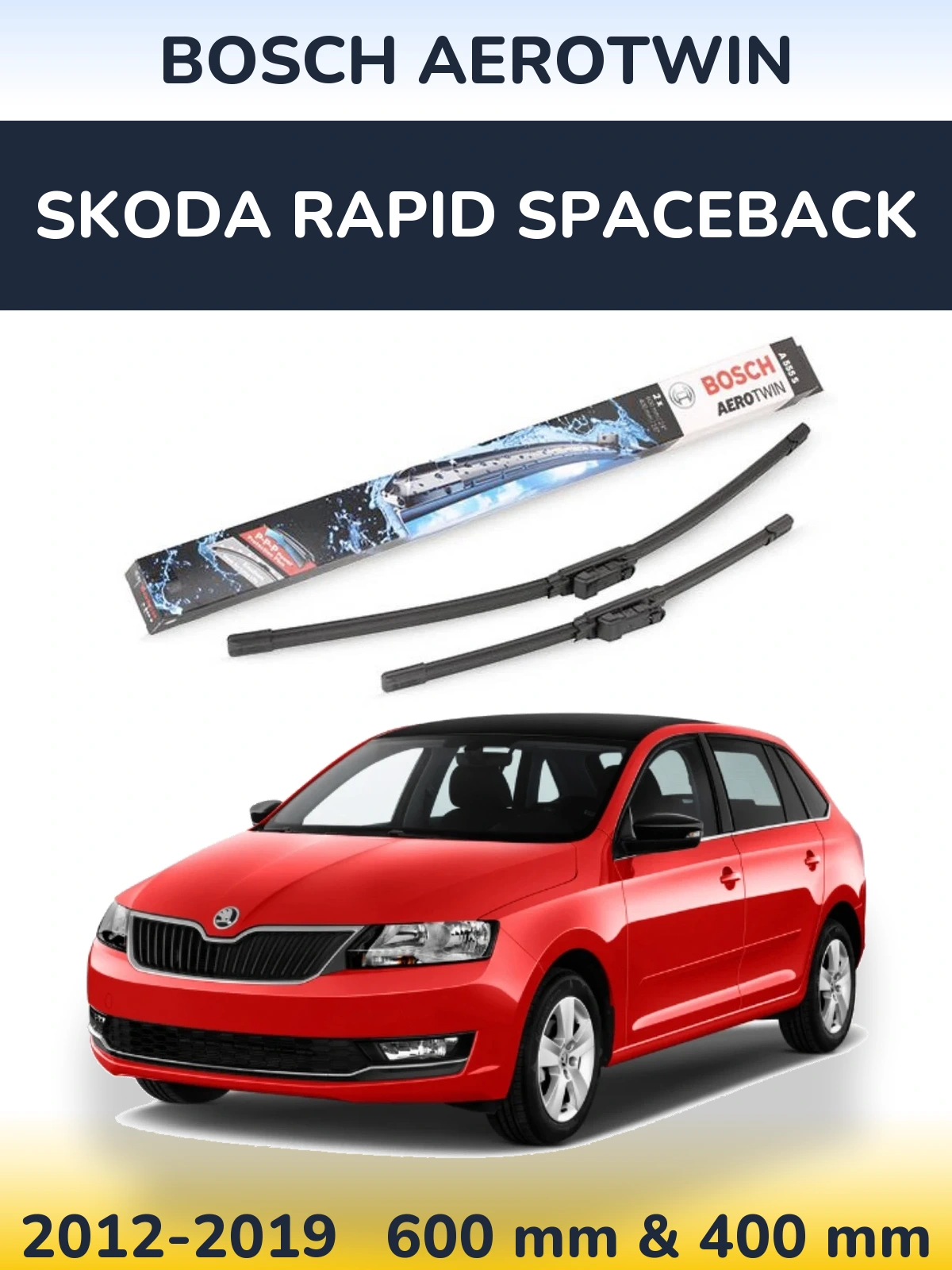 Front wiper blade set BOSCH AeroTwin 600 & 400 mm for Skoda Rapid Spaceback 2012-2019
