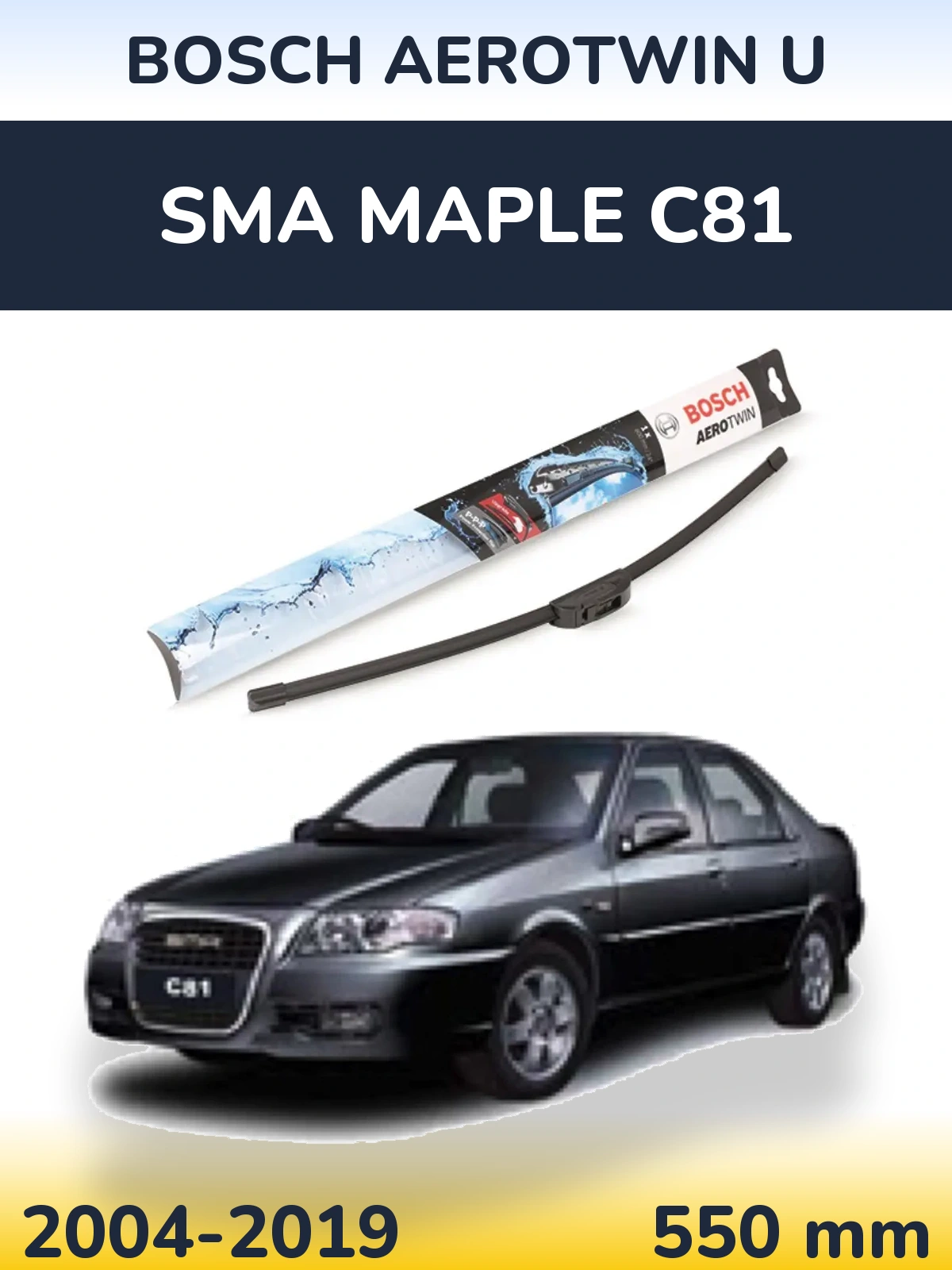 Front wiper blade BOSCH AeroTwin U 550 mm for SMA Maple C81 2004-2019