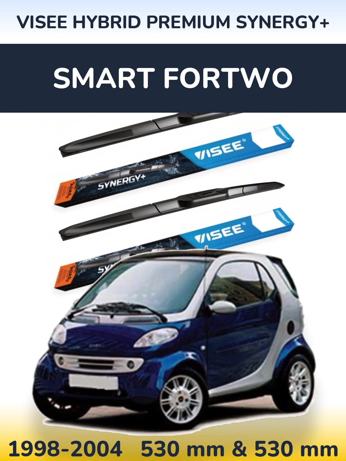 Комплект передніх щіток VISEE HYBRID PREMIUM SYNERGY+ 530 & 530 мм для Smart Fortwo 1998-2004
