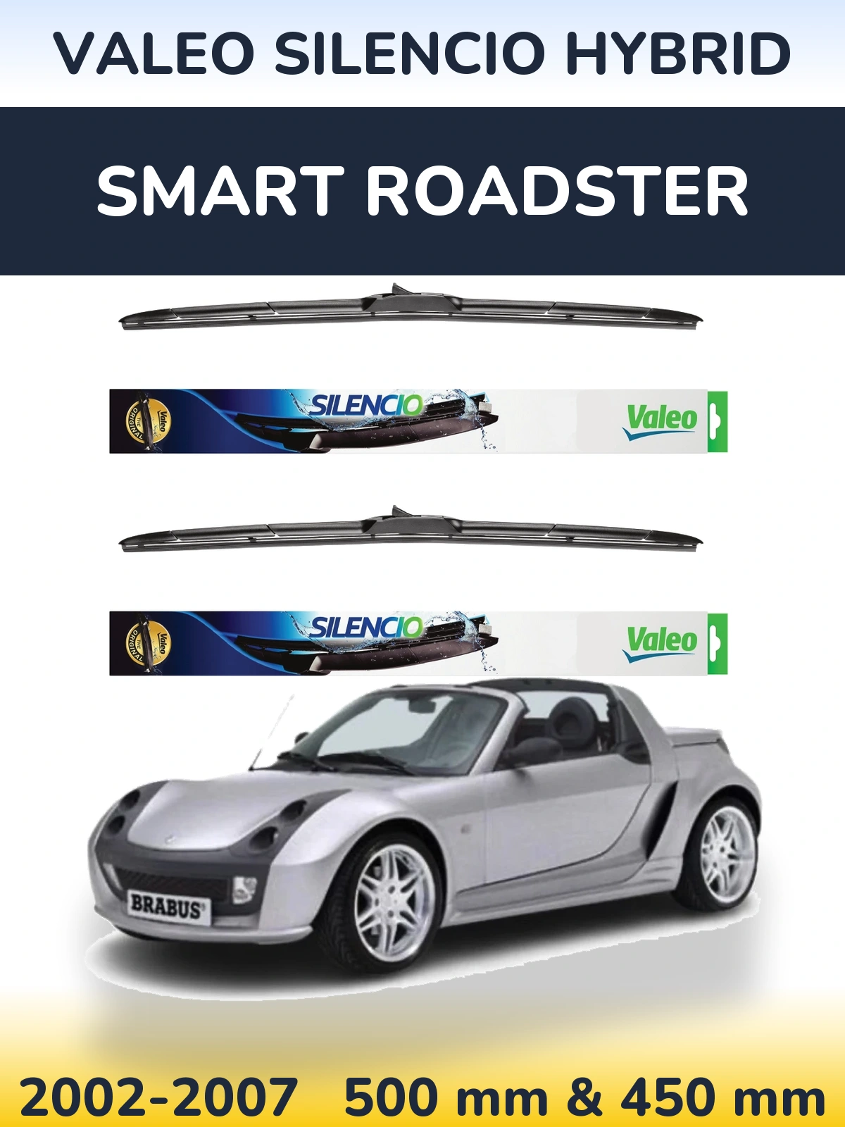 Front wiper blade set Valeo Silencio Hybrid 500 & 450 mm for Smart Roadster 2002-2007