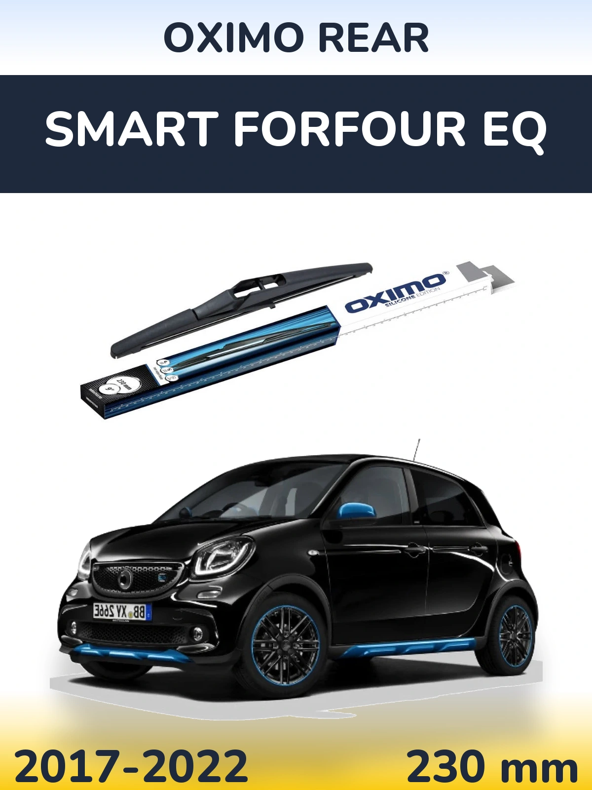 Rear wiper blade Oximo Rear 230 mm for Smart Forfour EQ 2017-2022