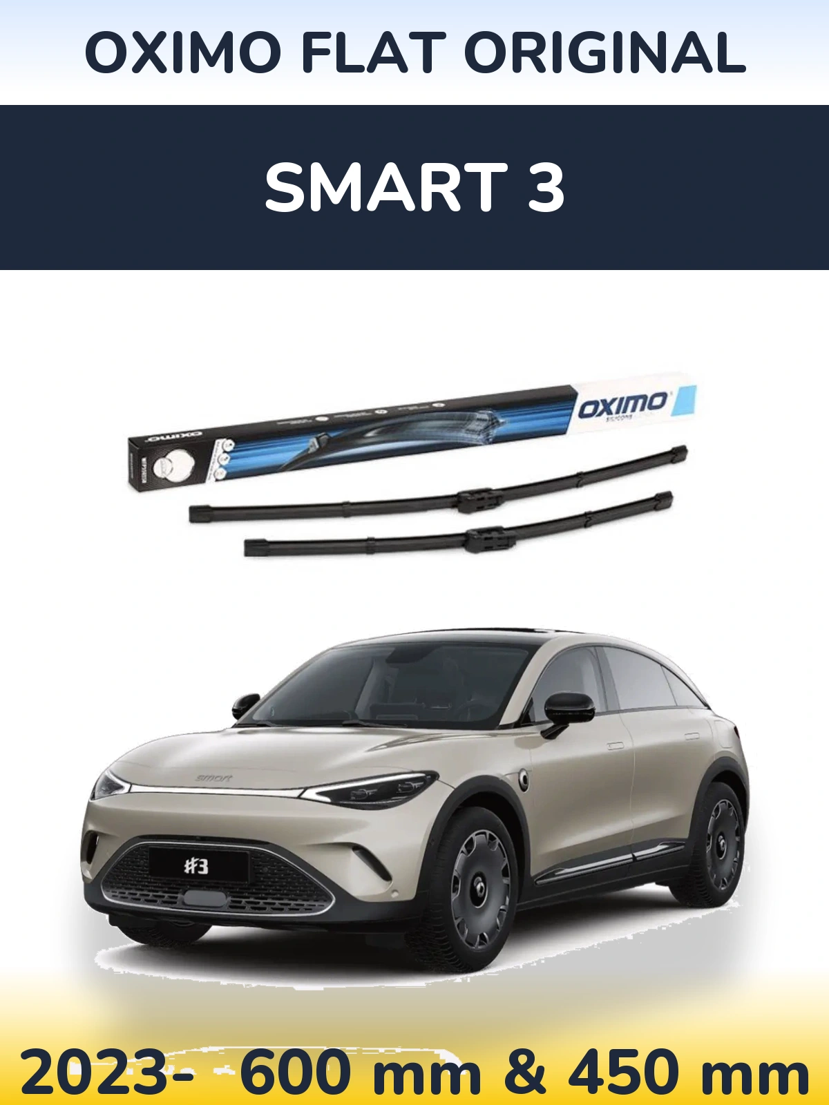 Front wiper blade set Oximo Flat Original 600 & 450 mm for Smart 3 2023-2026