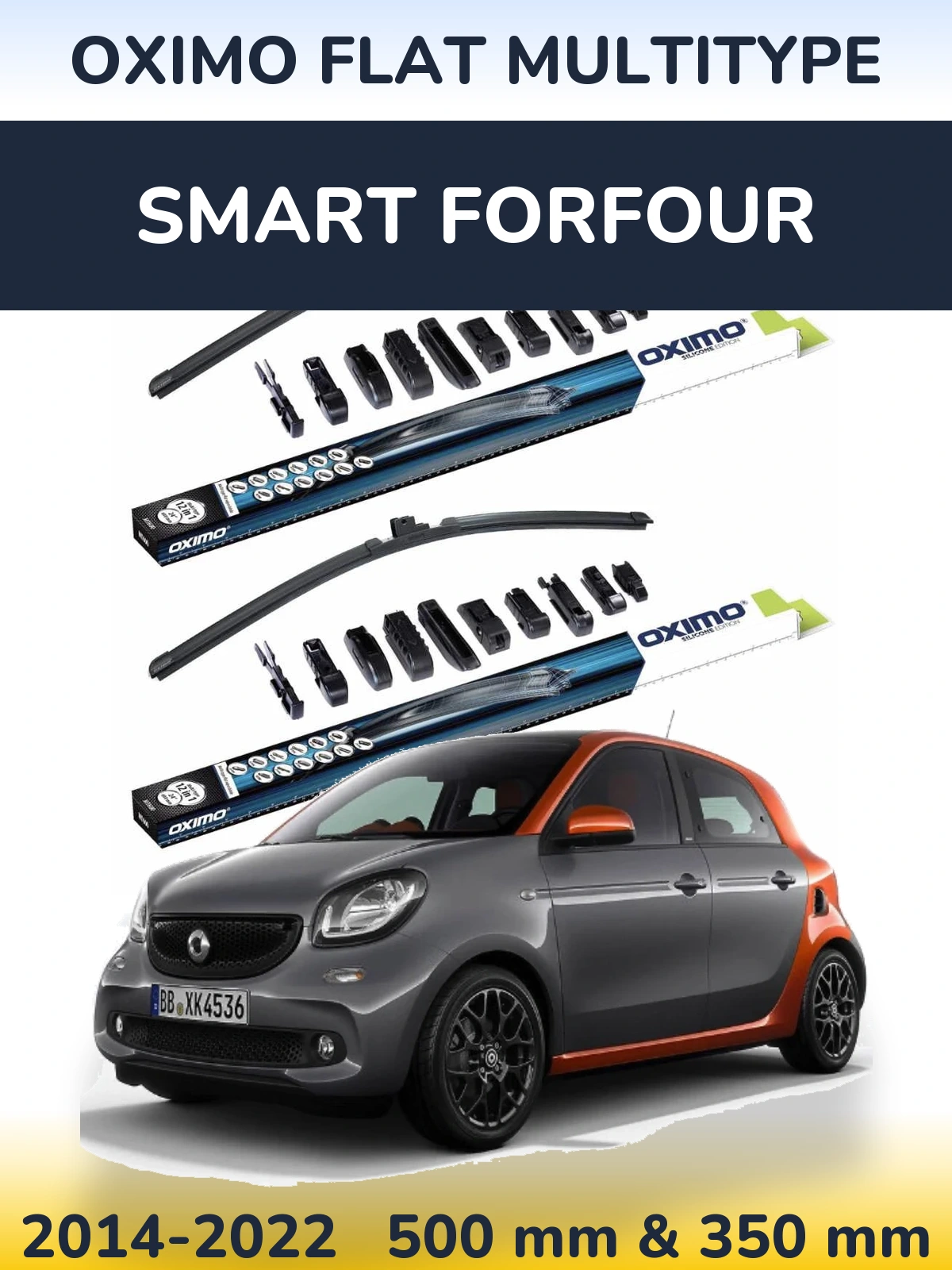 Front wiper blade set Oximo Flat MultiTipoe 500 & 350 mm for Smart Forfour 2014-2022