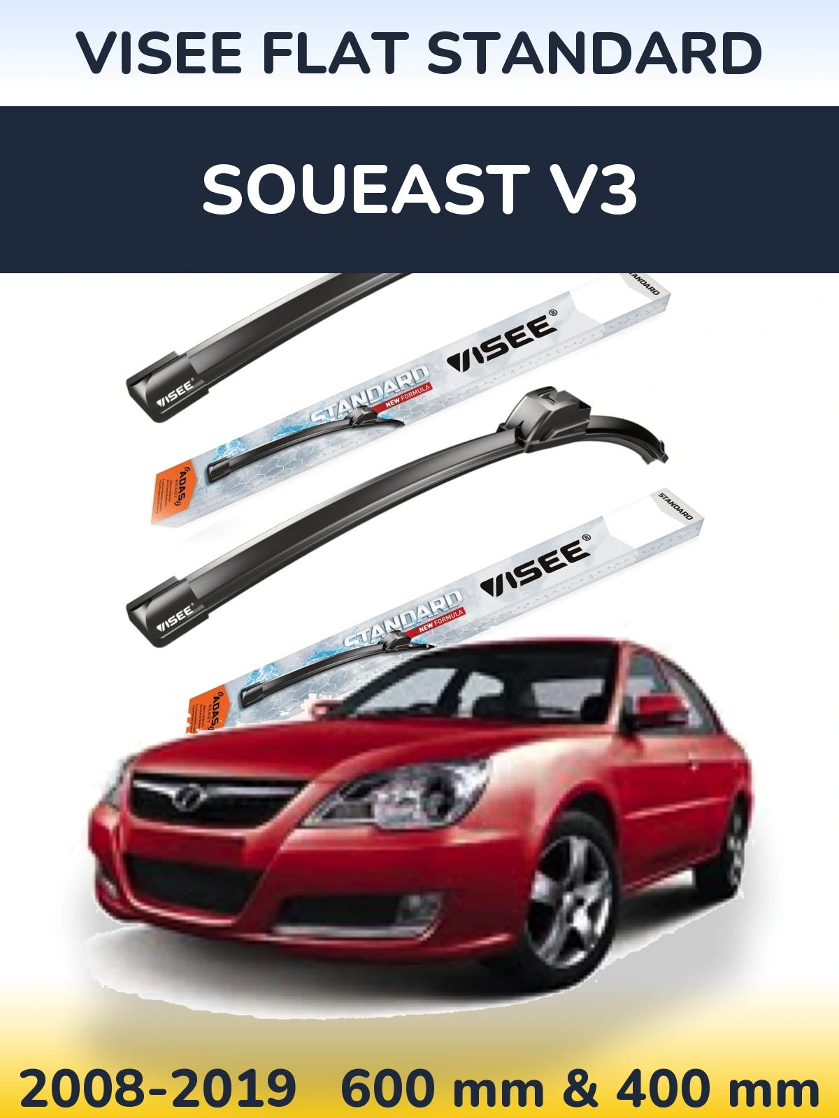 Front wiper blade set VISEE FLAT STANDARD 600 & 400 mm for Soueast V3 2008-2019