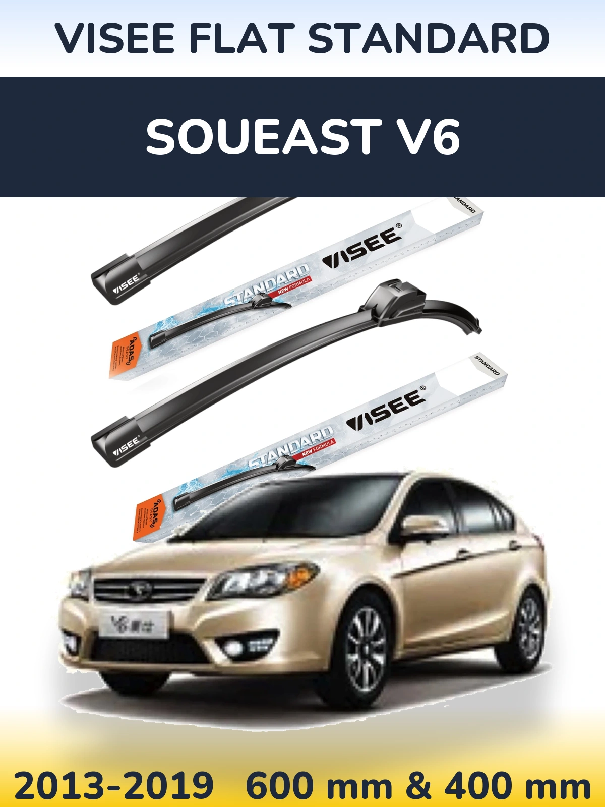 Front wiper blade set VISEE FLAT STANDARD 600 & 400 mm for Soueast V6 2013-2019