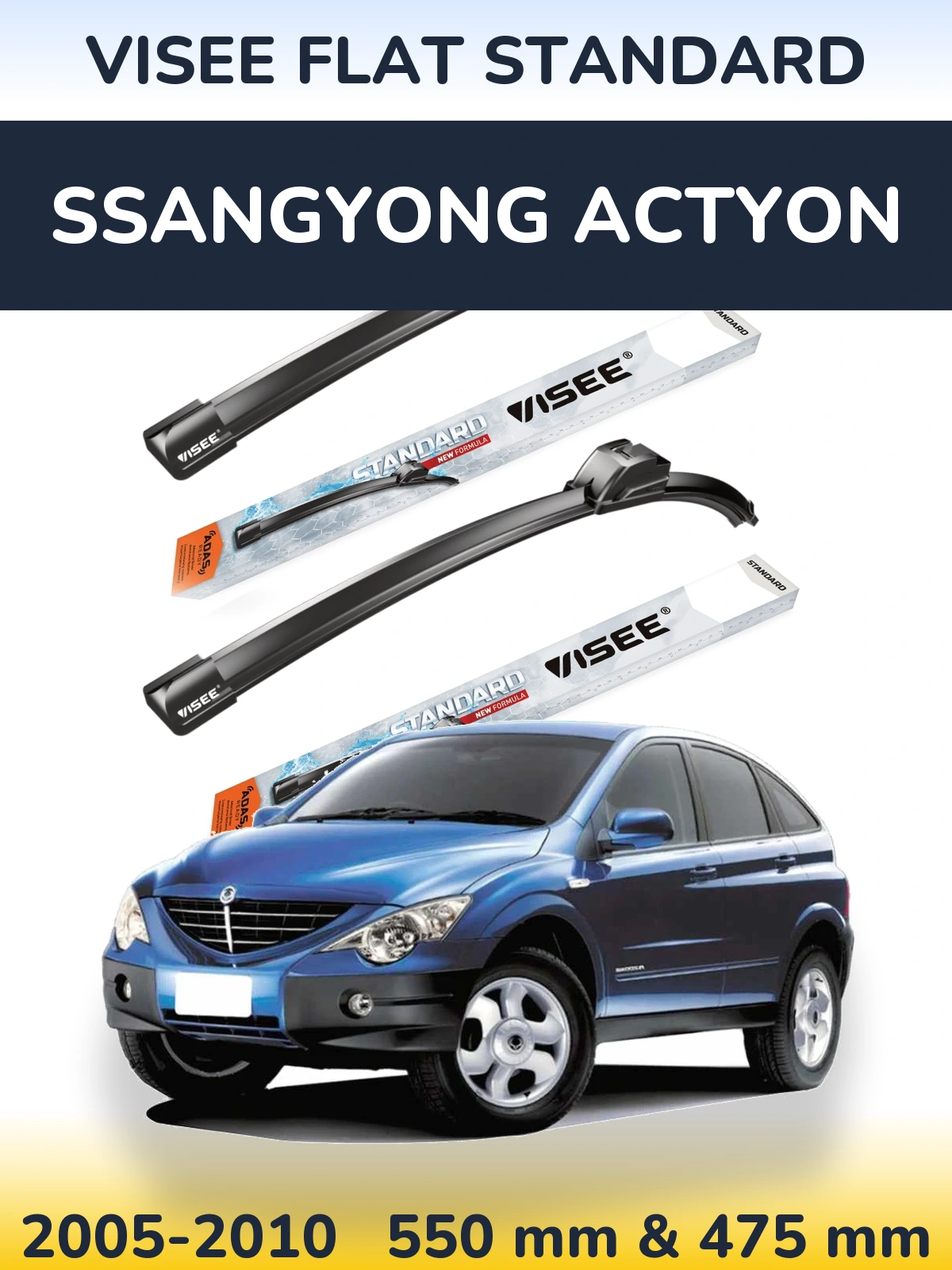 Front wiper blade set VISEE FLAT STANDARD 550 & 475 mm for SsangYong Actyon 2005-2010