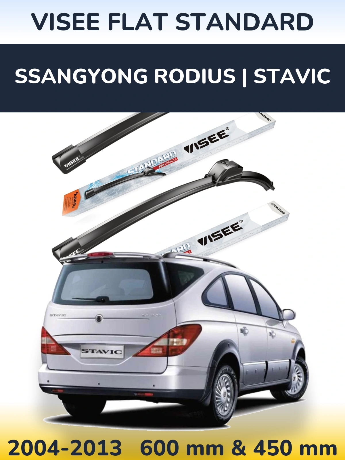 Комплект передних дворников VISEE FLAT STANDARD 600 & 450 мм для SsangYong Rodius | Stavic 2004-2013