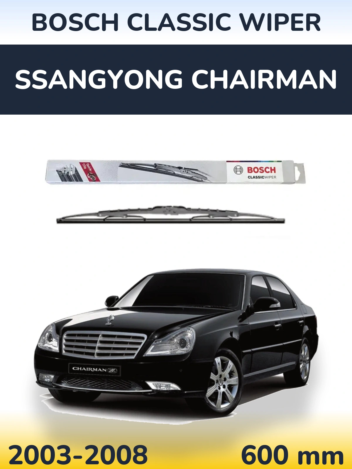 Front wiper blade BOSCH Classic Wiper 600 mm for SsangYong Chairman 2003-2008