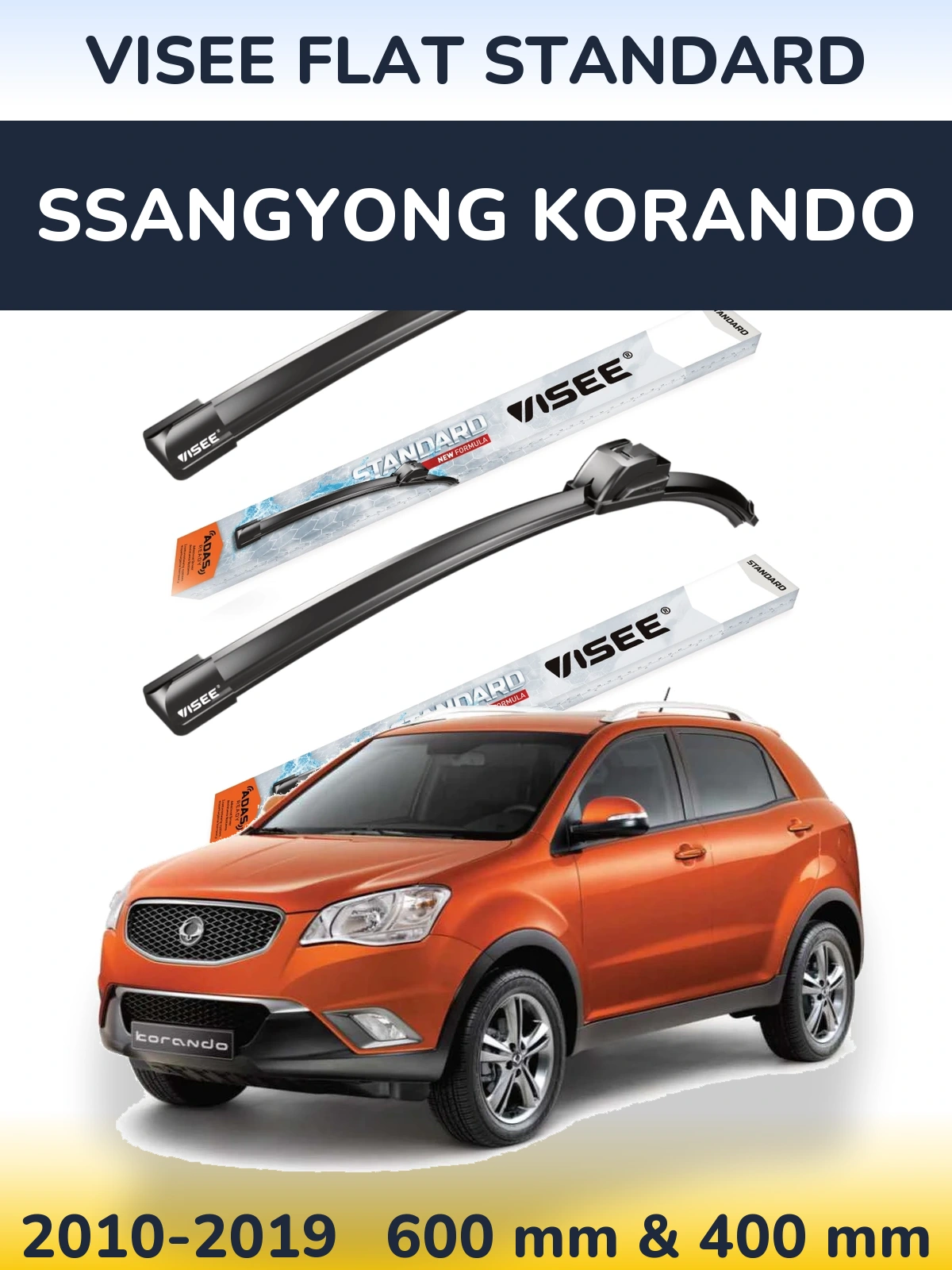 Front wiper blade set VISEE FLAT STANDARD 600 & 400 mm for SsangYong Korando 2010-2019