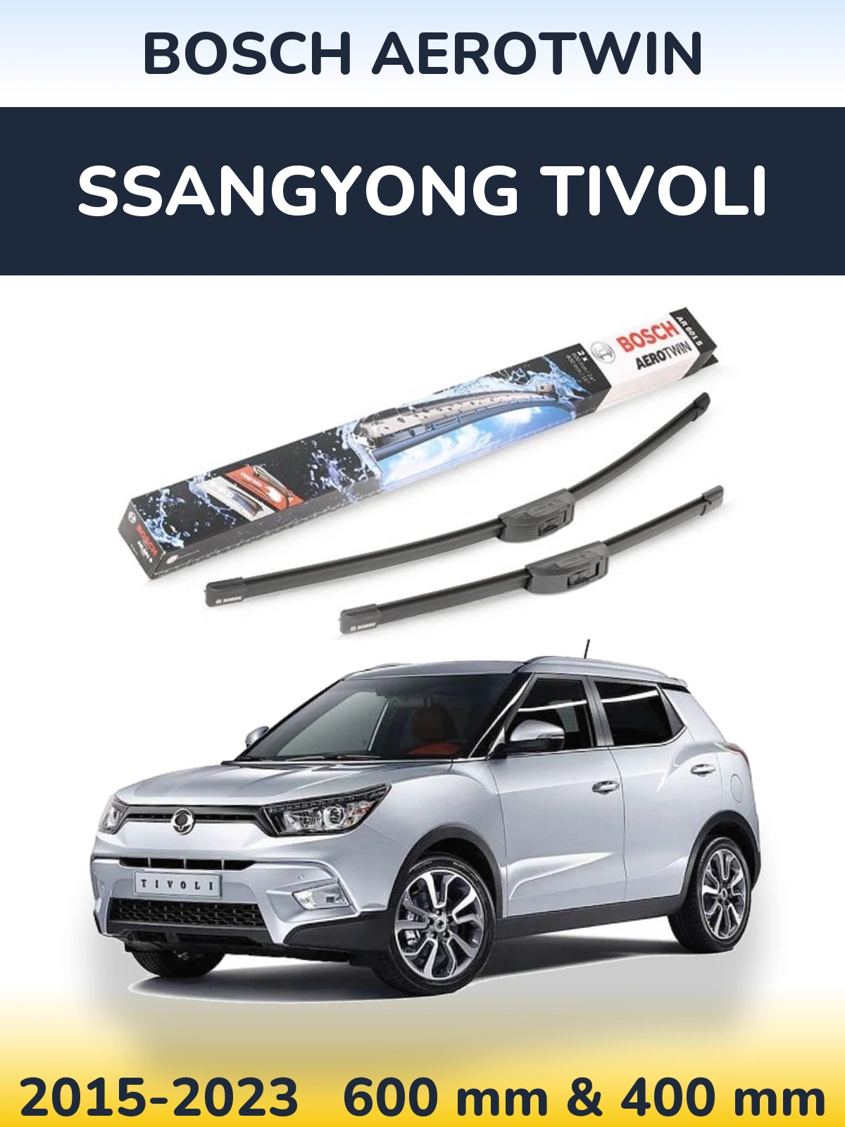 Front wiper blade set BOSCH AeroTwin 600 & 400 mm for SsangYong Tivoli 2015-2023