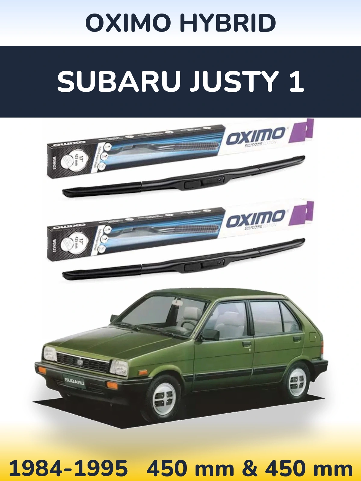 Front wiper blade set Oximo Hybrid 450 & 450 mm for Subaru Justy 1 1984-1995