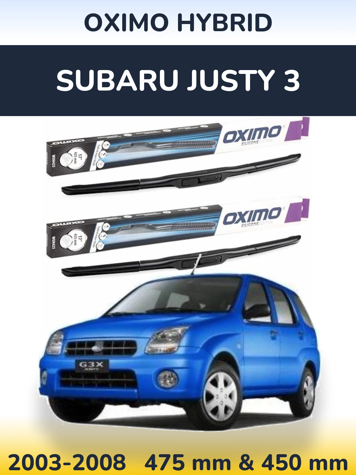 Front wiper blade set Oximo Hybrid 475 & 450 mm for Subaru Justy 3 2003-2008