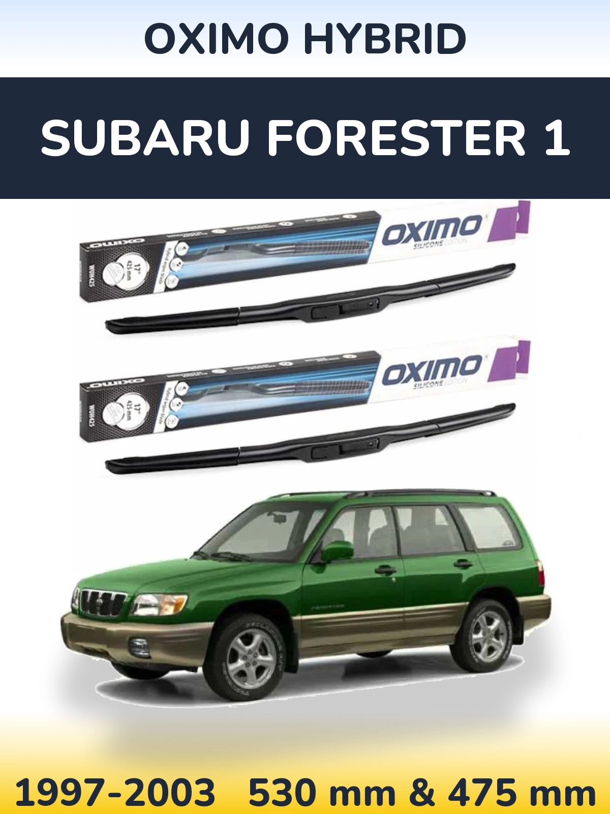Front wiper blade set Oximo Hybrid 530 & 475 mm for Subaru Forester 1 1997-2003