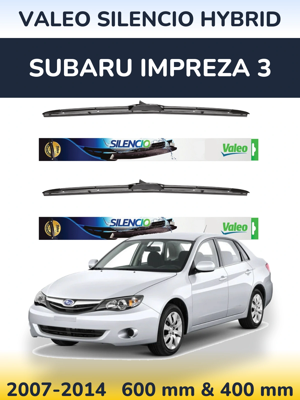 Front wiper blade set Valeo Silencio Hybrid 600 & 400 mm for Subaru Impreza 3 2007-2014