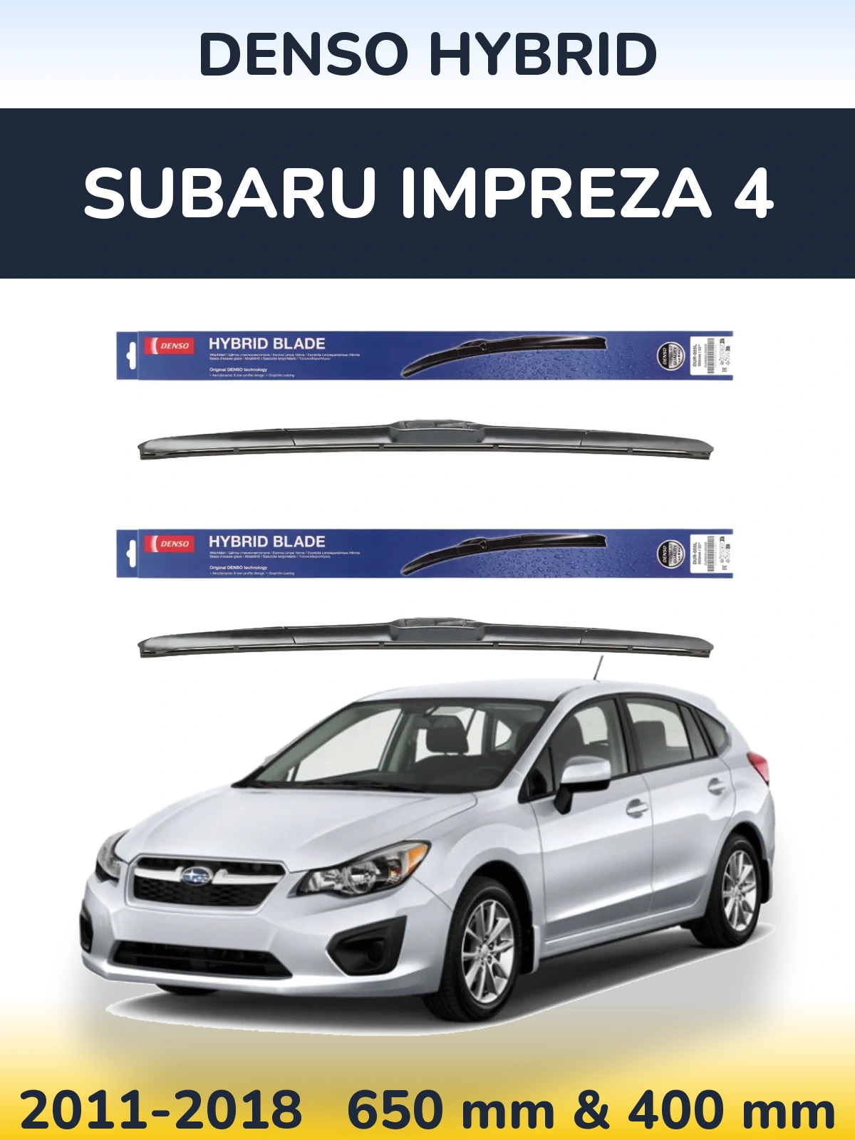 Front wiper blade set Denso Hybrid 650 & 400 mm for Subaru Impreza 4 2011-2018