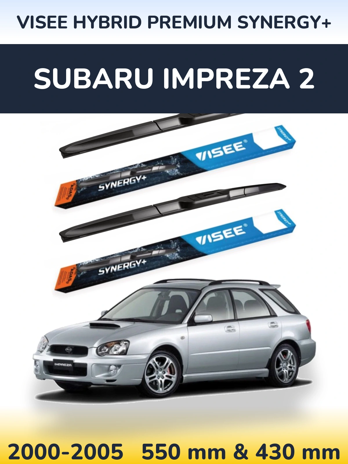Комплект передних дворников VISEE HYBRID PREMIUM SYNERGY+ 550 & 430 мм для Subaru Impreza 2 2000-2005