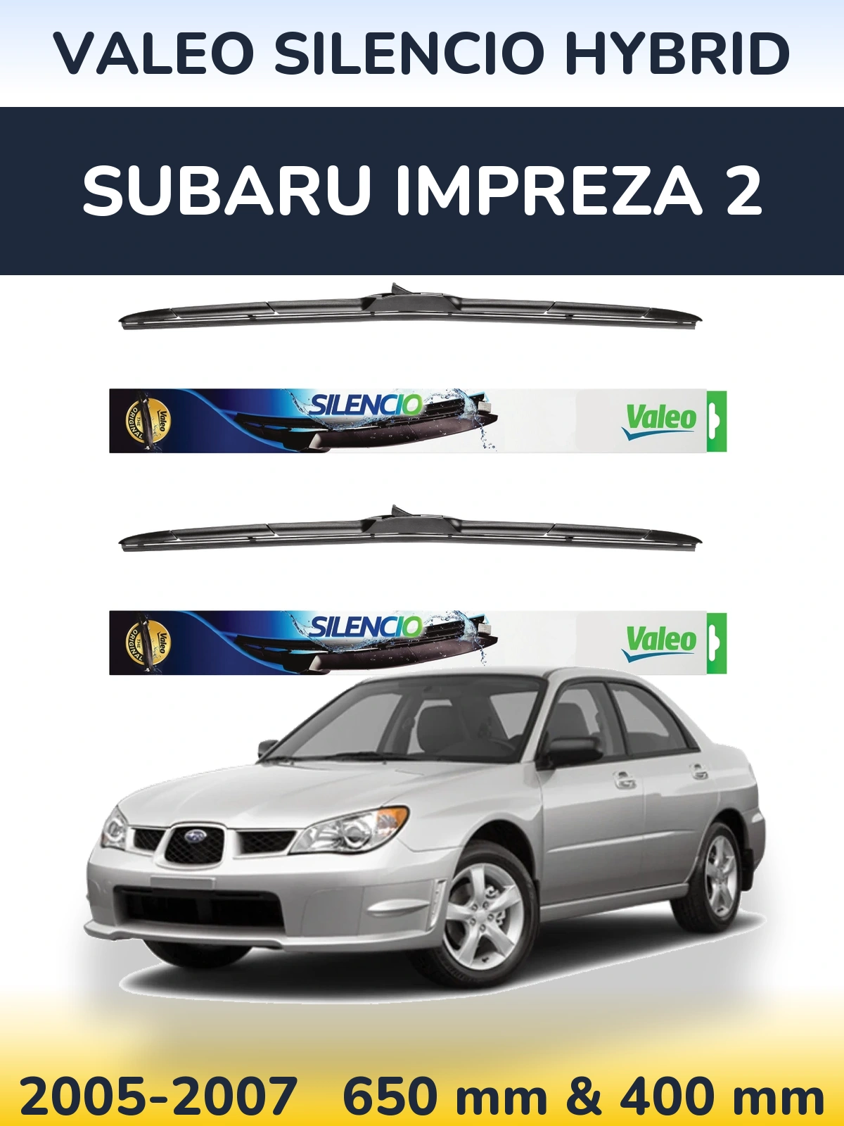 Комплект передних дворников Valeo Silencio Hybrid 650 & 400 мм для Subaru Impreza 2 2005-2007
