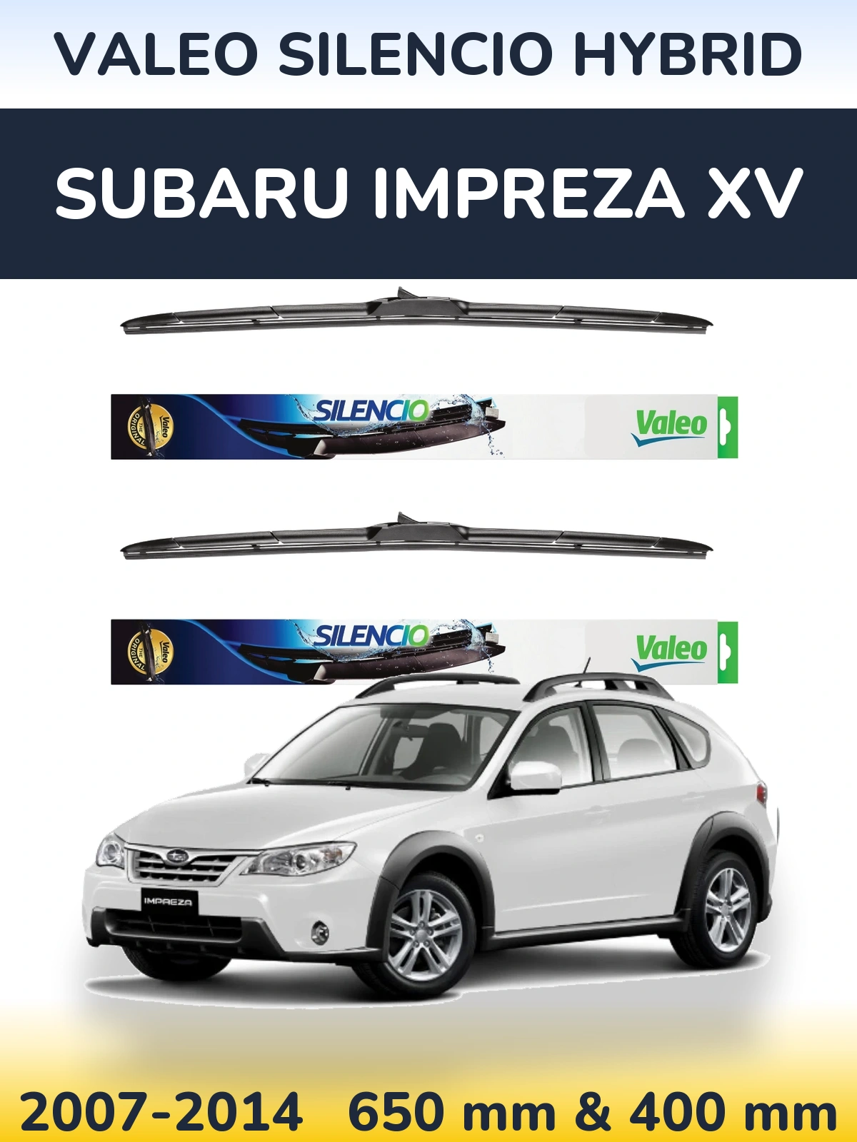 Front wiper blade set Valeo Silencio Hybrid 650 & 400 mm for Subaru Impreza XV 2007-2014
