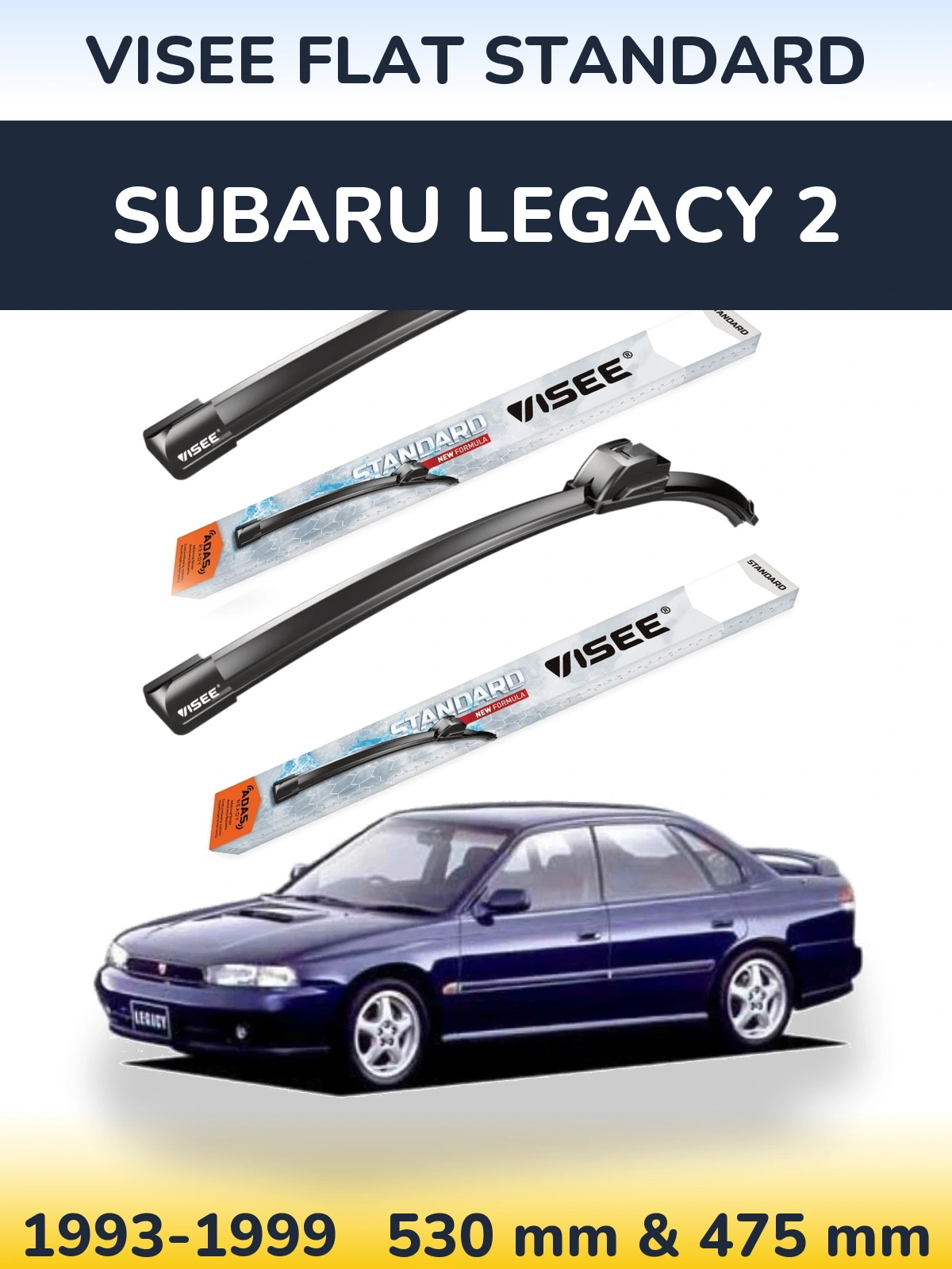 Front wiper blade set VISEE FLAT STANDARD 530 & 475 mm for Subaru Legacy 2 1993-1999