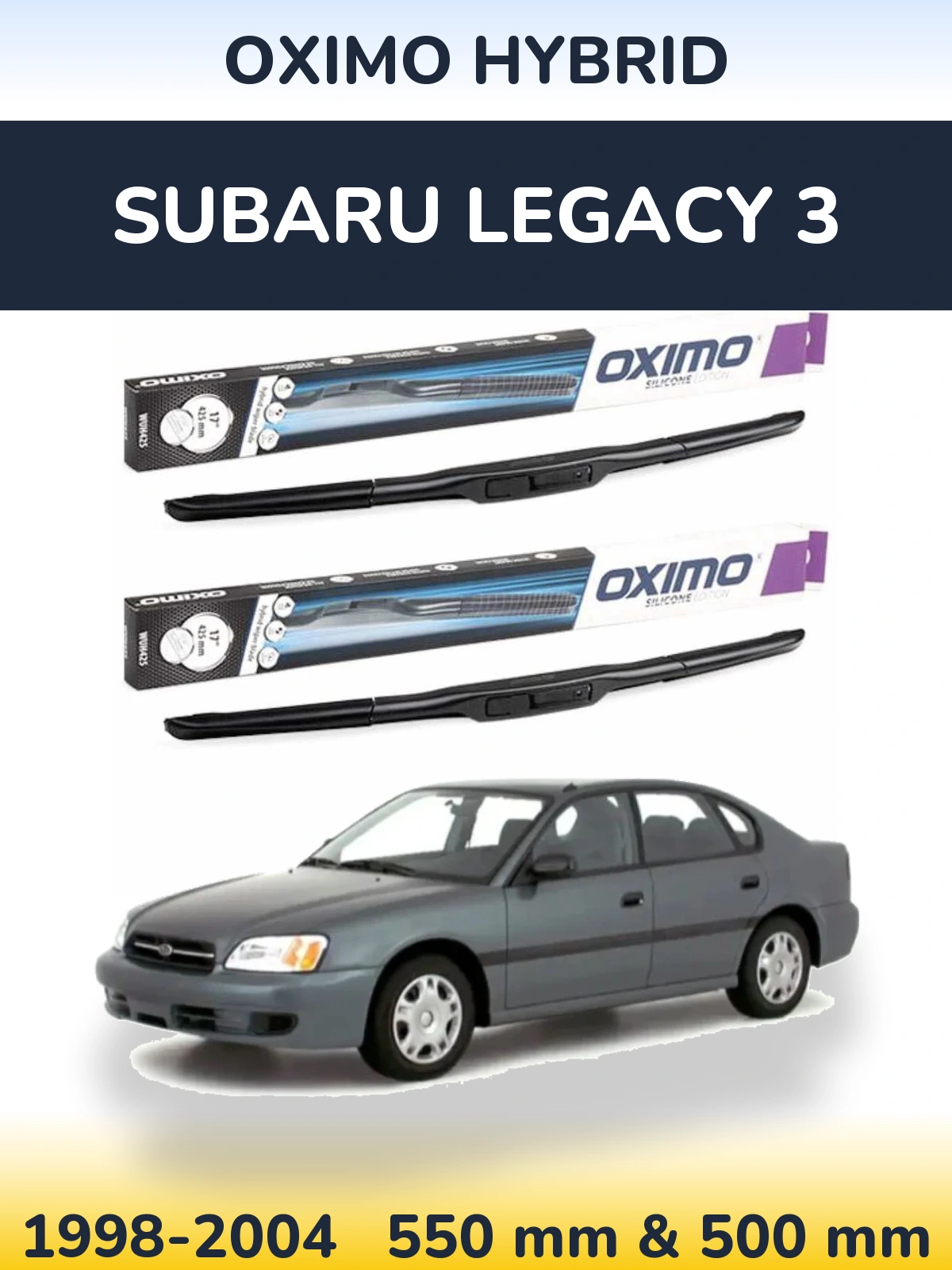 Комплект передніх щіток Oximo Hybrid 550 & 500 мм для Subaru Legacy 3 1998-2004