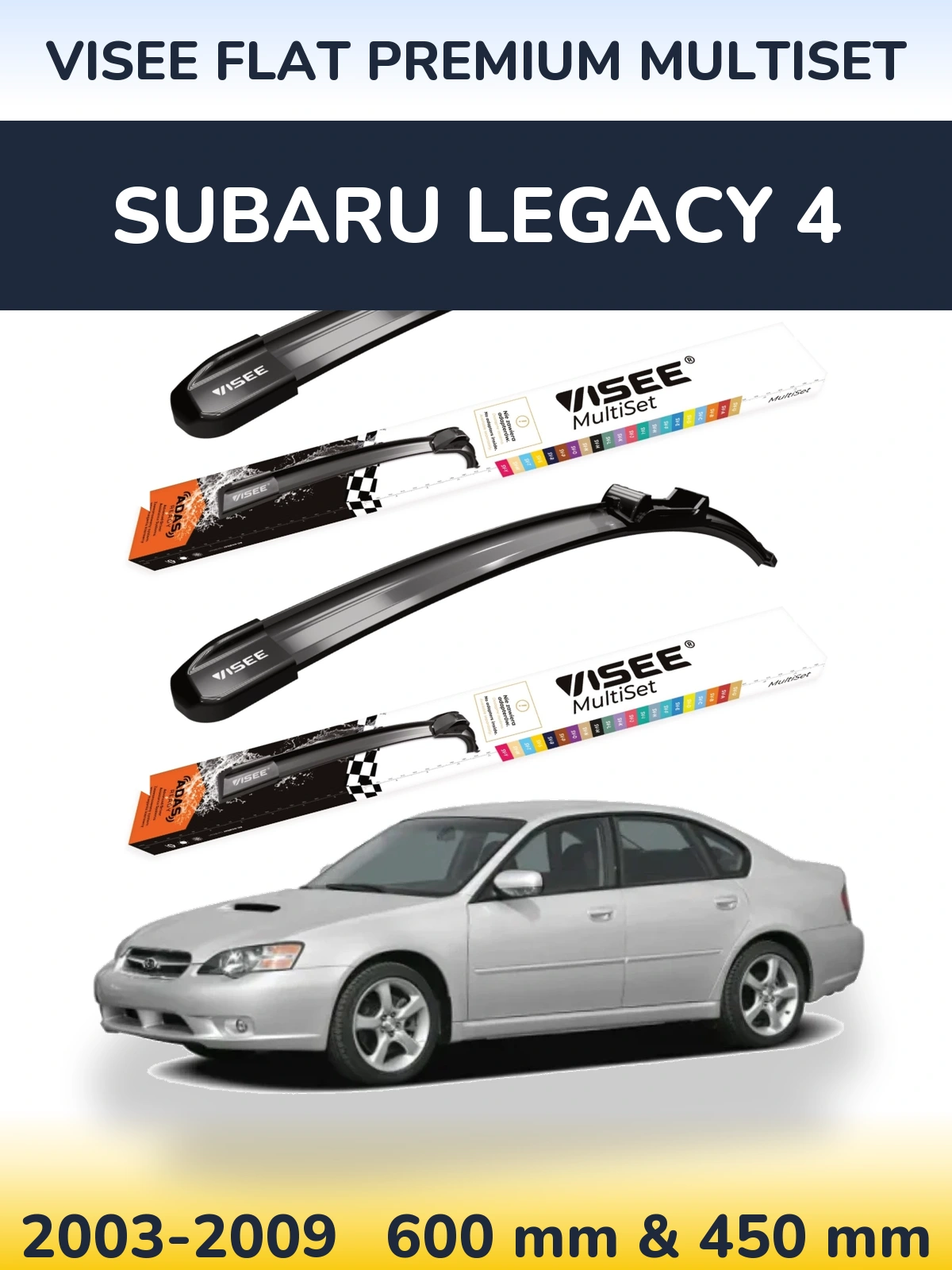 Front wiper blade set VISEE FLAT PREMIUM MultiSet 600 & 450 mm for Subaru Legacy 4 2003-2009