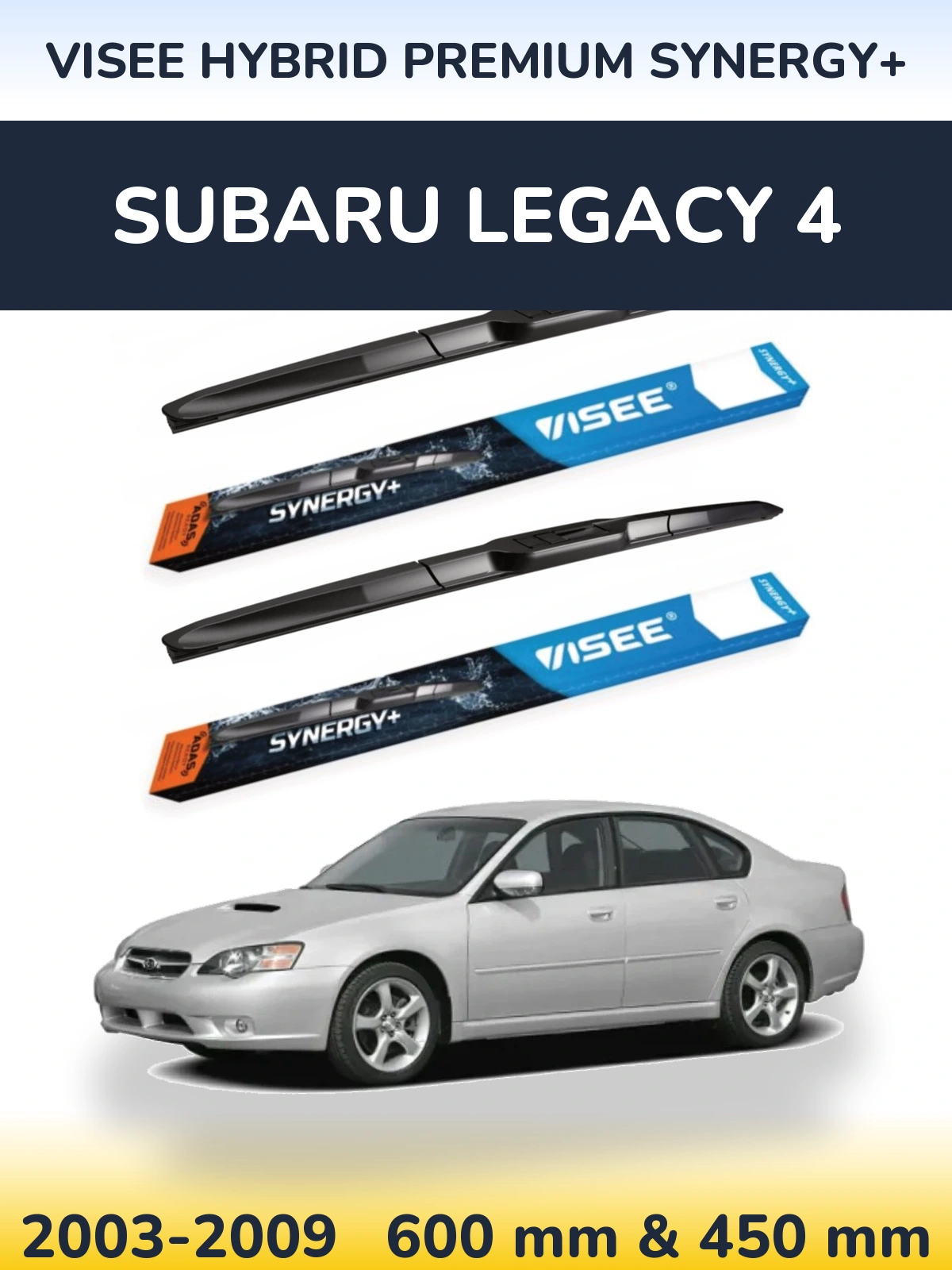 Front wiper blade set VISEE HYBRID PREMIUM SYNERGY+ 600 & 450 mm for Subaru Legacy 4 2003-2009