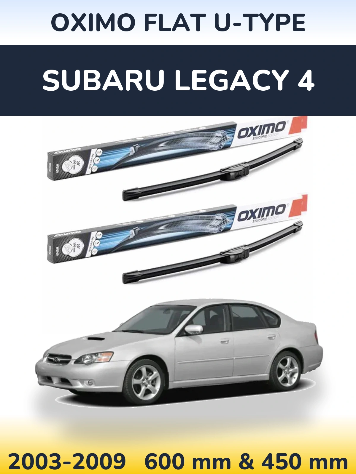 Комплект передних дворников Oximo Flat U-type 600 & 450 мм для Subaru Legacy 4 2003-2009