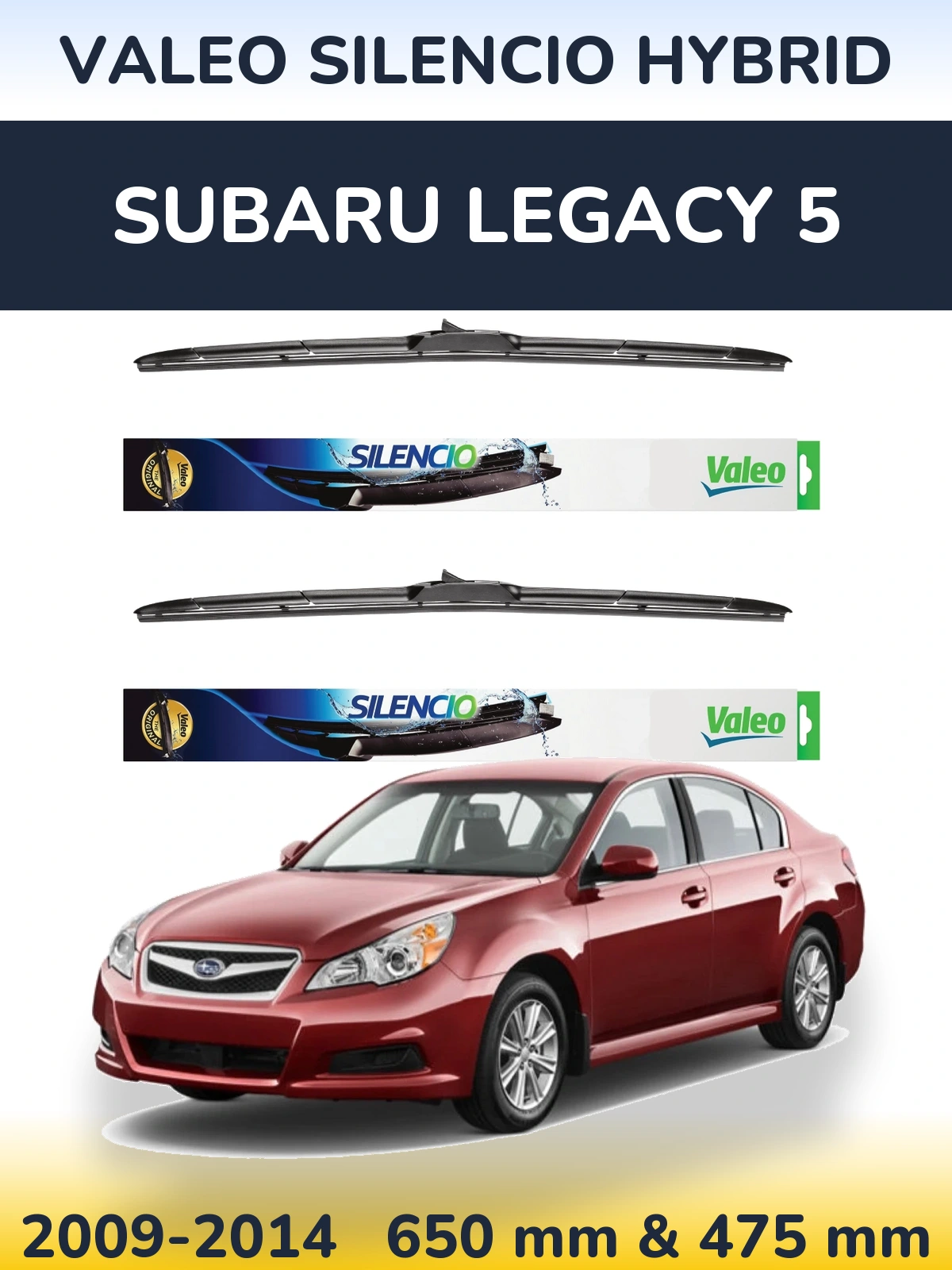 Front wiper blade set Valeo Silencio Hybrid 650 & 475 mm for Subaru Legacy 5 2009-2014