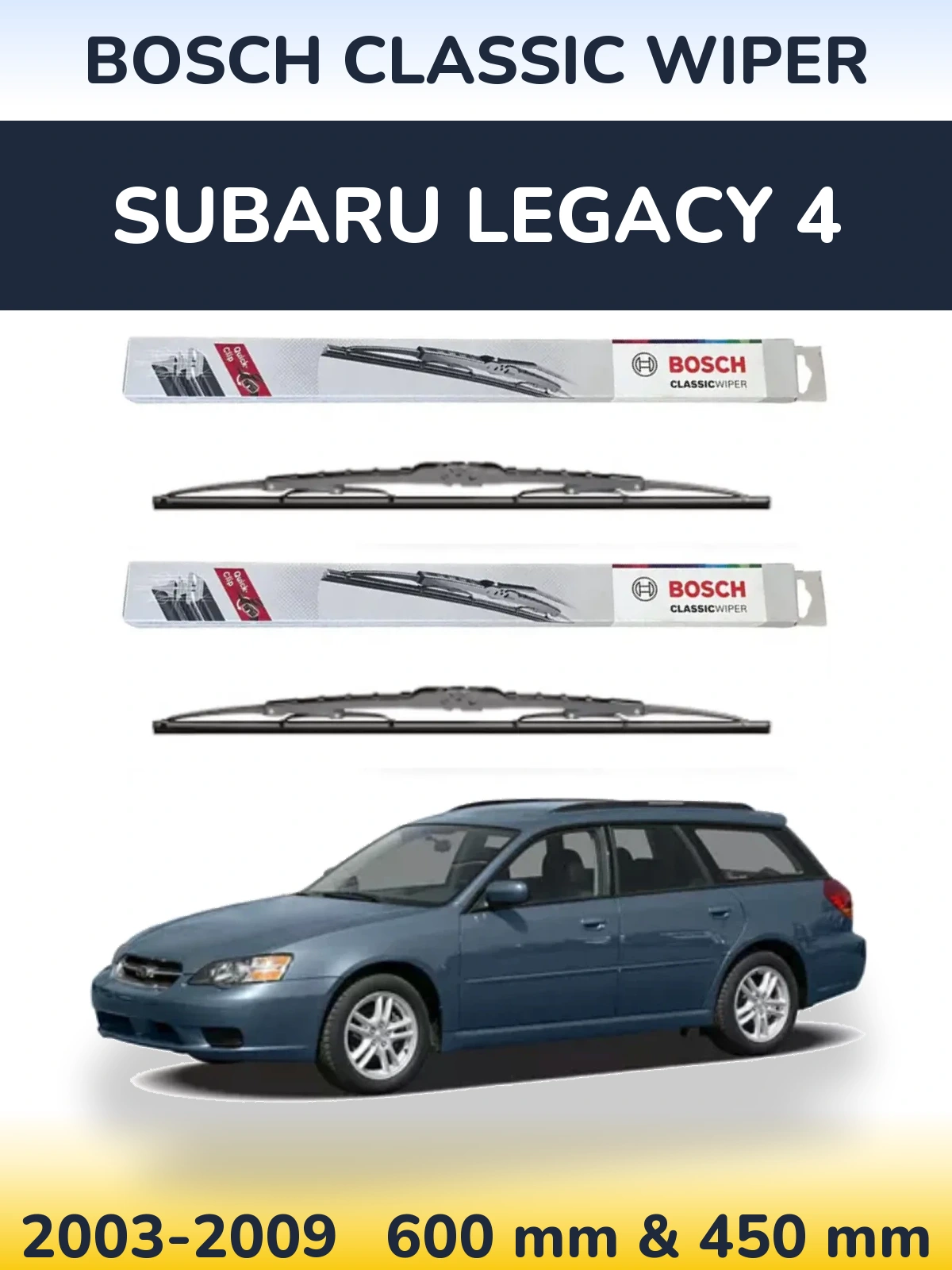 Комплект передних дворников BOSCH Classic Wiper 600 & 450 мм для Subaru Legacy 4 2003-2009