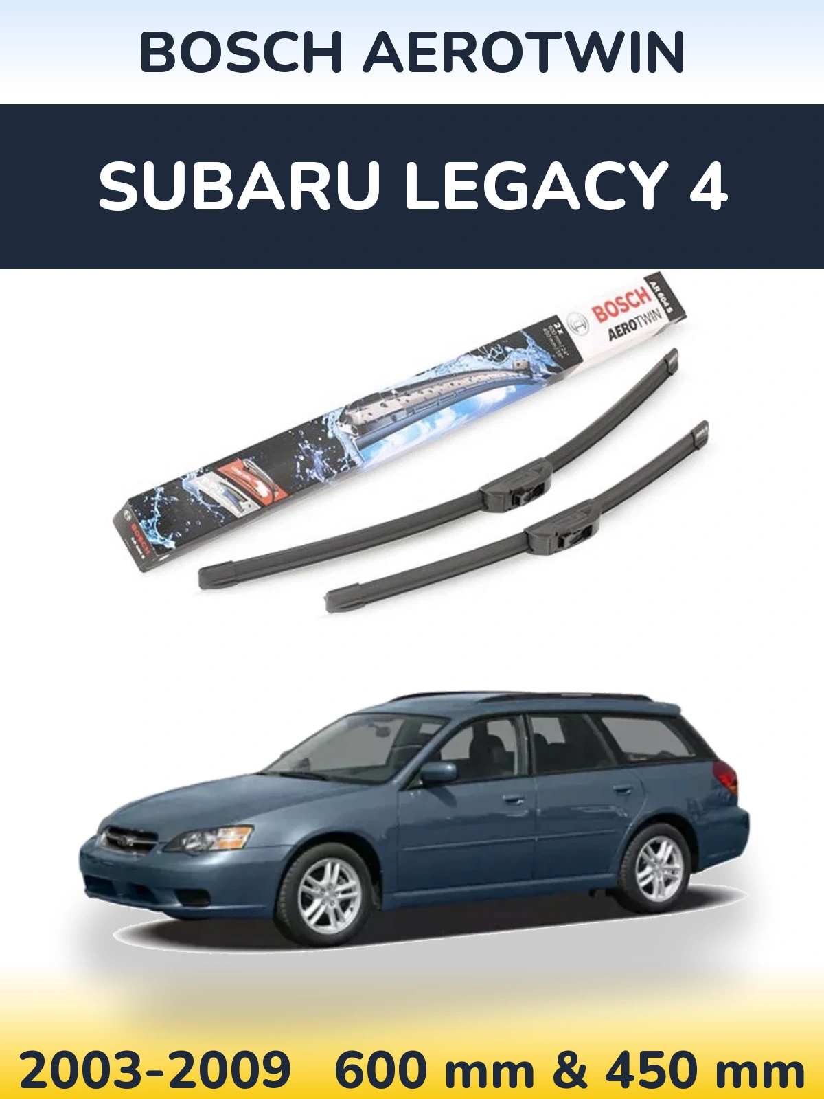 Front wiper blade set BOSCH AeroTwin 600 & 450 mm for Subaru Legacy 4 2003-2009