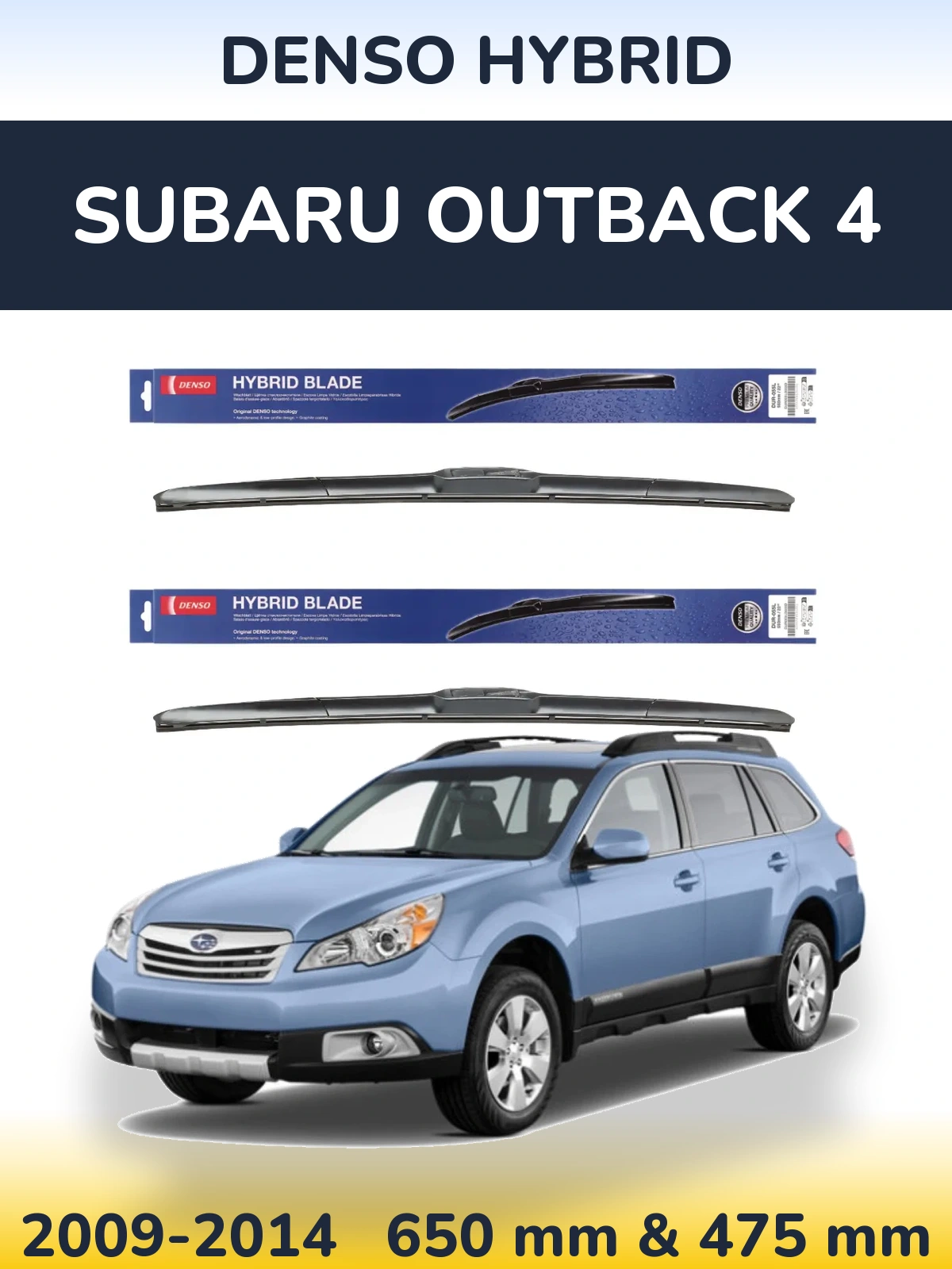 Комплект передніх щіток Denso Hybrid 650 & 475 мм для Subaru Outback 4 2009-2014