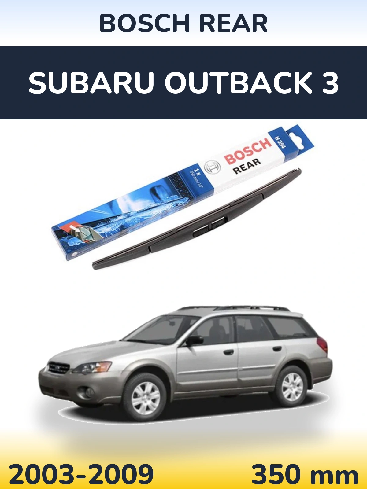 Rear wiper blade BOSCH Rear 350 mm for Subaru Outback 3 2003-2009