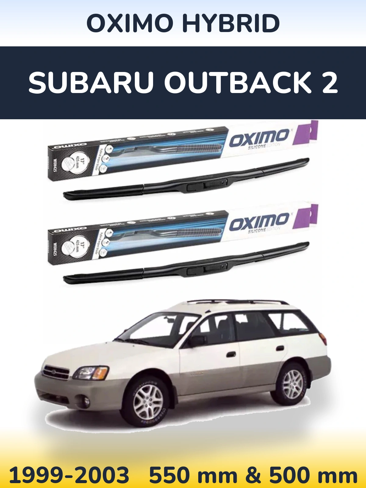 Front wiper blade set Oximo Hybrid 550 & 500 mm for Subaru Outback 2 1999-2003