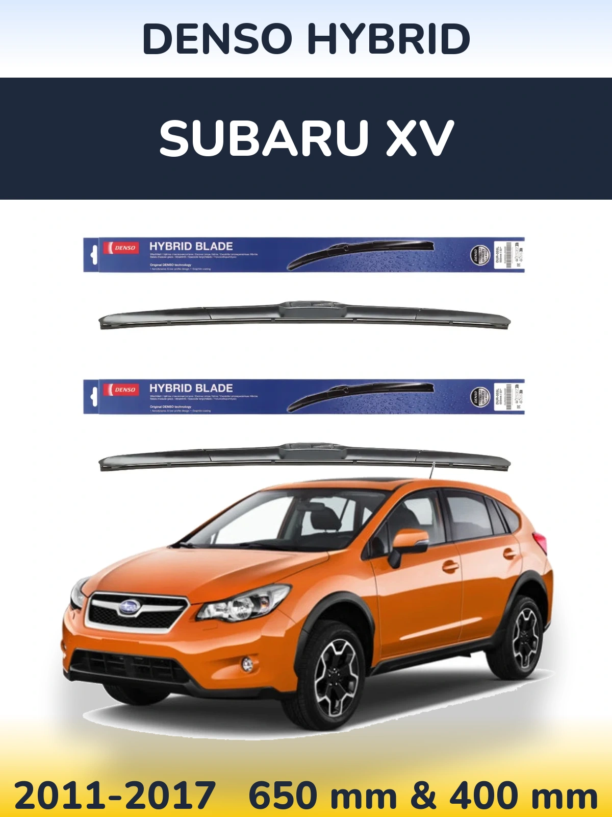 Front wiper blade set Denso Hybrid 650 & 400 mm for Subaru XV 2011-2017