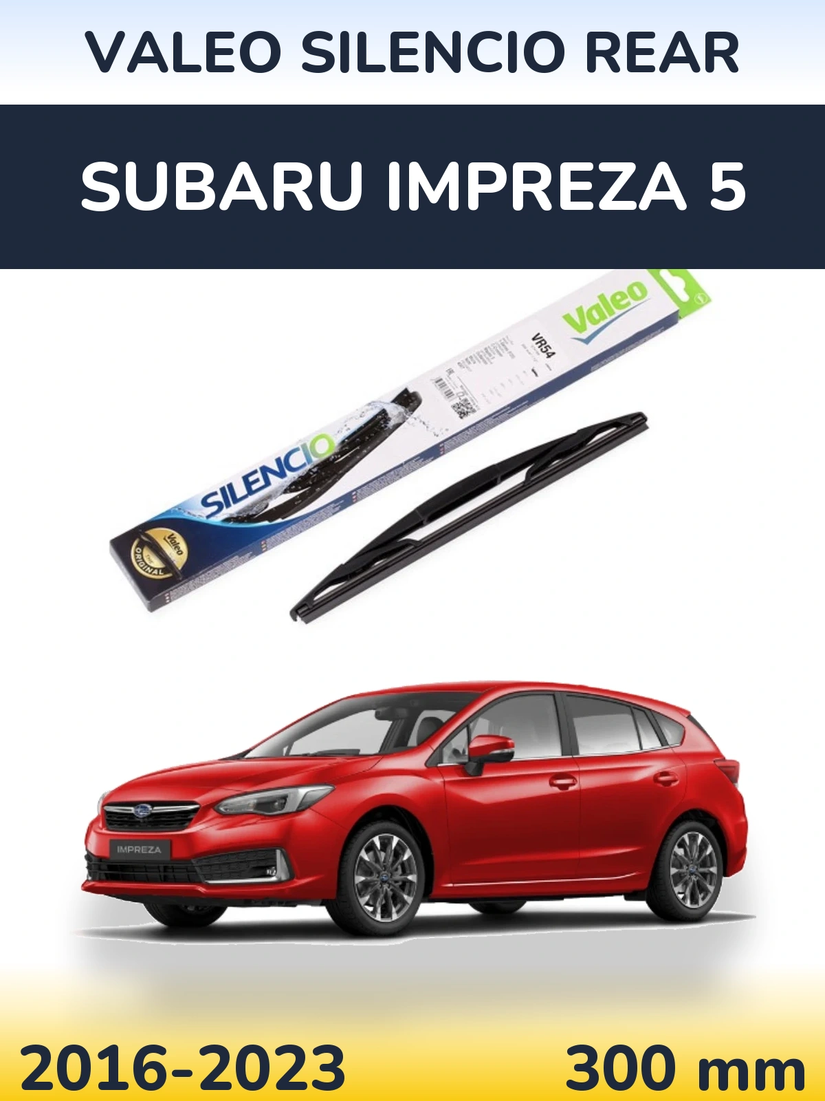 Rear wiper blade Valeo Silencio Rear 300 mm for Subaru Impreza 5 2016-2023