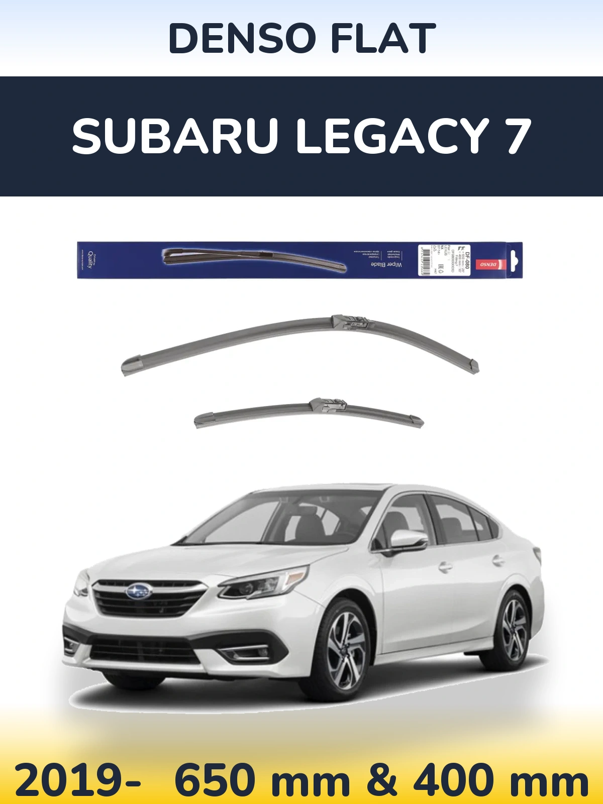Front wiper blade set Denso Flat 650 & 400 mm for Subaru Legacy 7 2019-2026