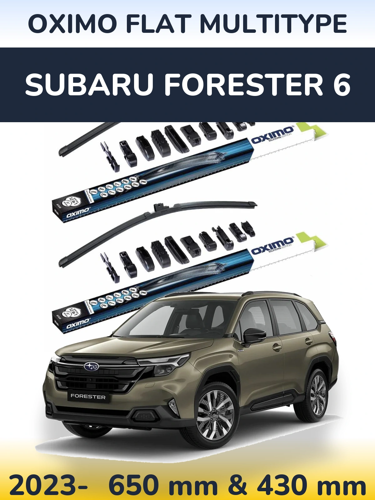 Front wiper blade set Oximo Flat MultiTipoe 650 & 430 mm for Subaru Forester 6 2023-2026