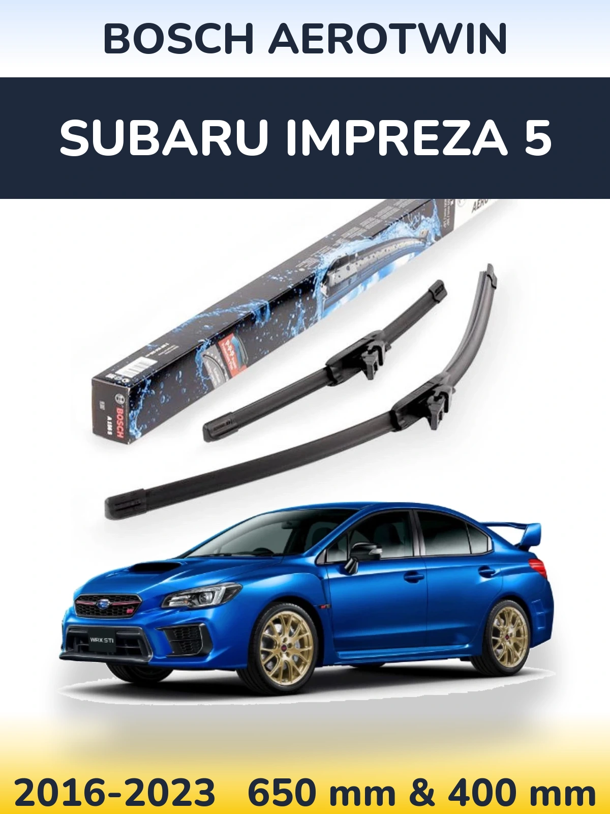 Комплект передніх щіток BOSCH AeroTwin 650 & 400 мм для Subaru Impreza 5 2016-2023