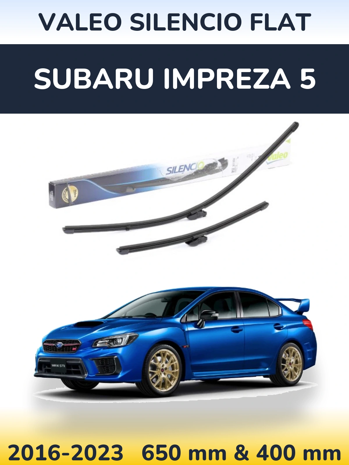 Front wiper blade set Valeo Silencio Flat 650 & 400 mm for Subaru Impreza 5 2016-2023