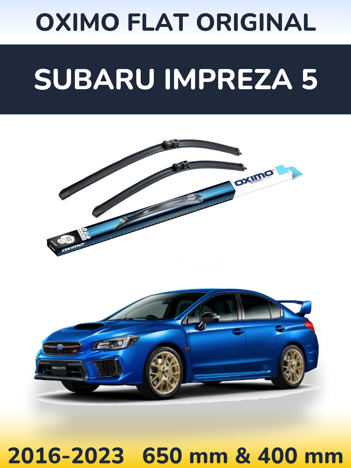 Комплект передних дворников Oximo Flat Original 650 & 400 мм для Subaru Impreza 5 2016-2023