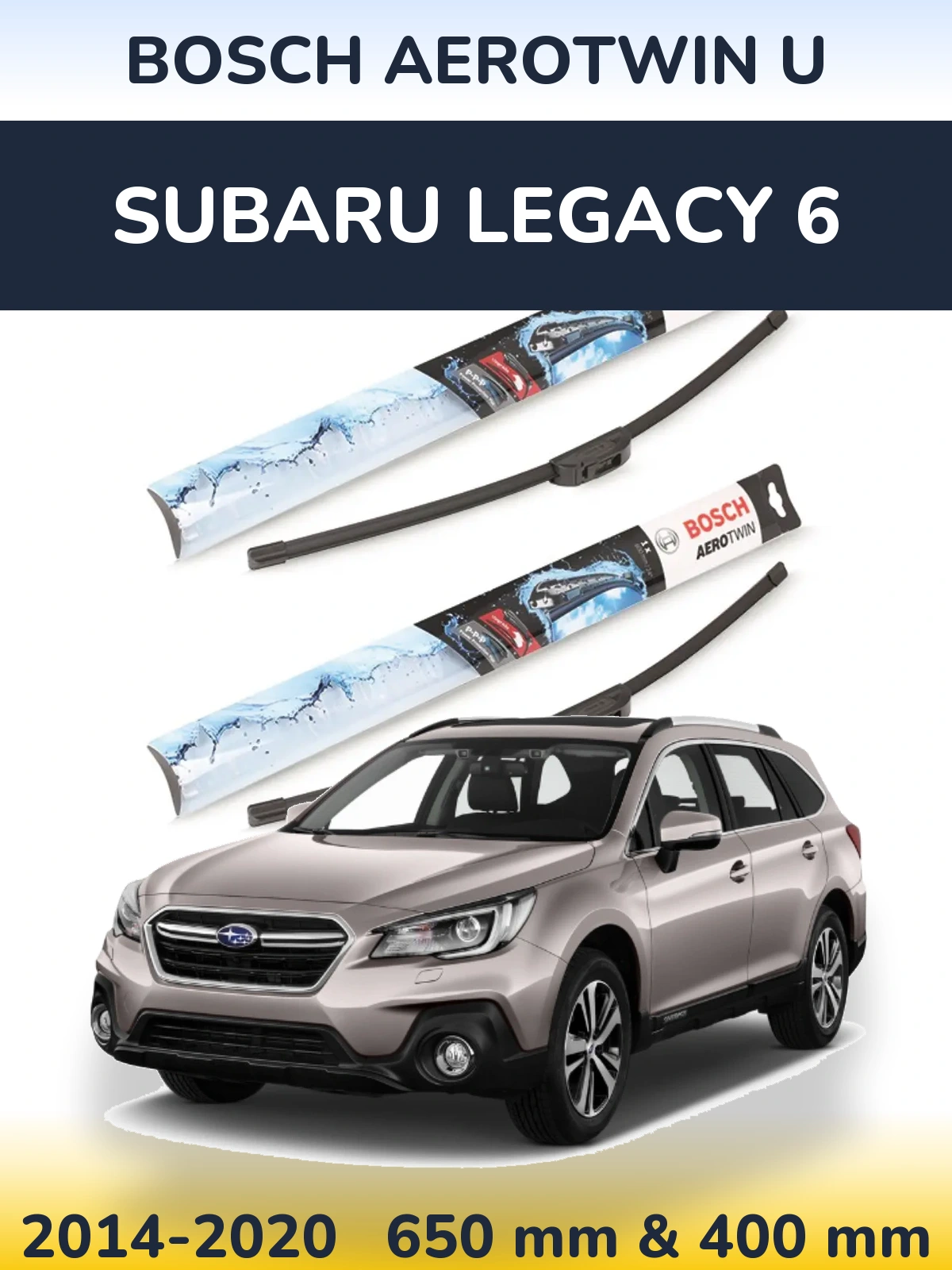 Front wiper blade set BOSCH AeroTwin U 650 & 400 mm for Subaru Legacy 6 2014-2020