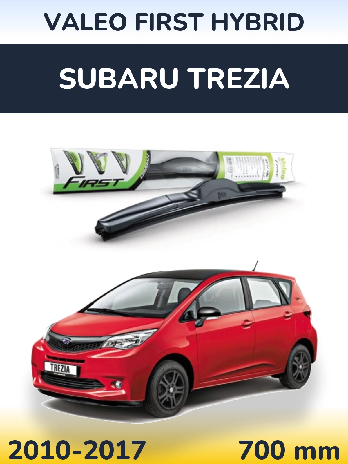 Front wiper blade Valeo First Hybrid 700 mm for Subaru Trezia 2010-2017