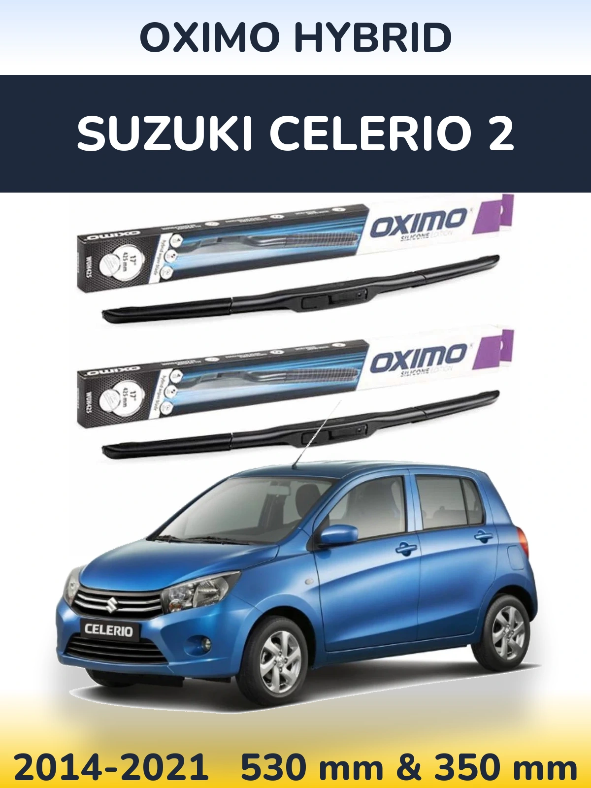 Front wiper blade set Oximo Hybrid 530 & 350 mm for Suzuki Celerio 2 2014-2021