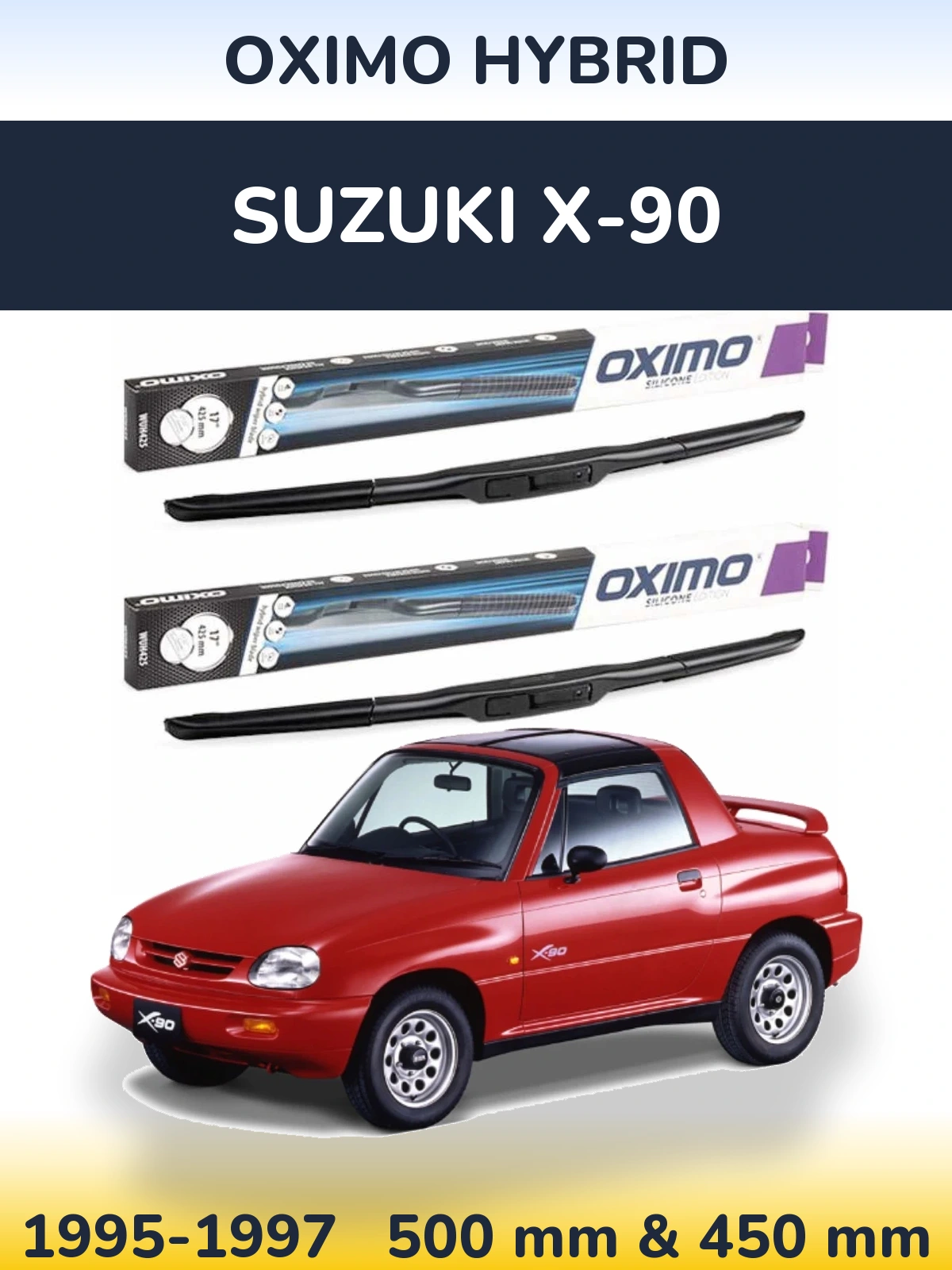 Front wiper blade set Oximo Hybrid 500 & 450 mm for Suzuki X-90 1995-1997