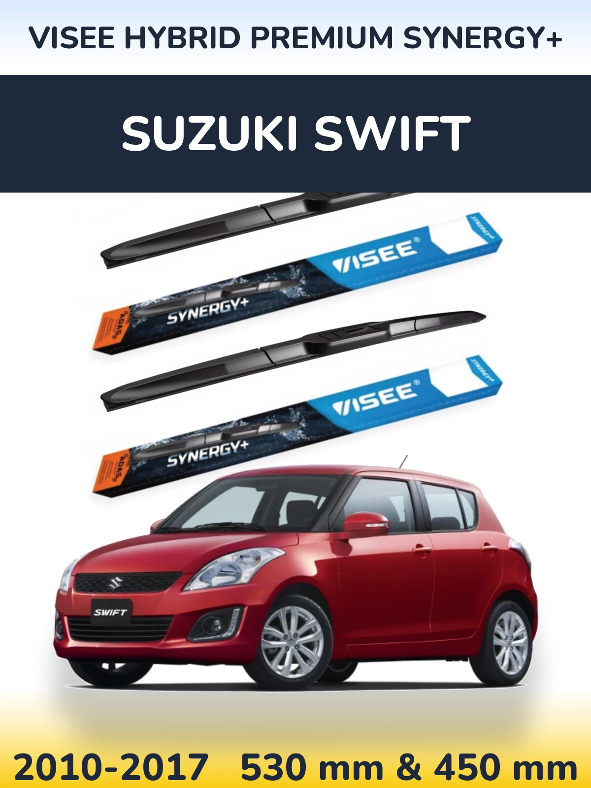 Front wiper blade set VISEE HYBRID PREMIUM SYNERGY+ 530 & 450 mm for Suzuki Swift 2010-2017