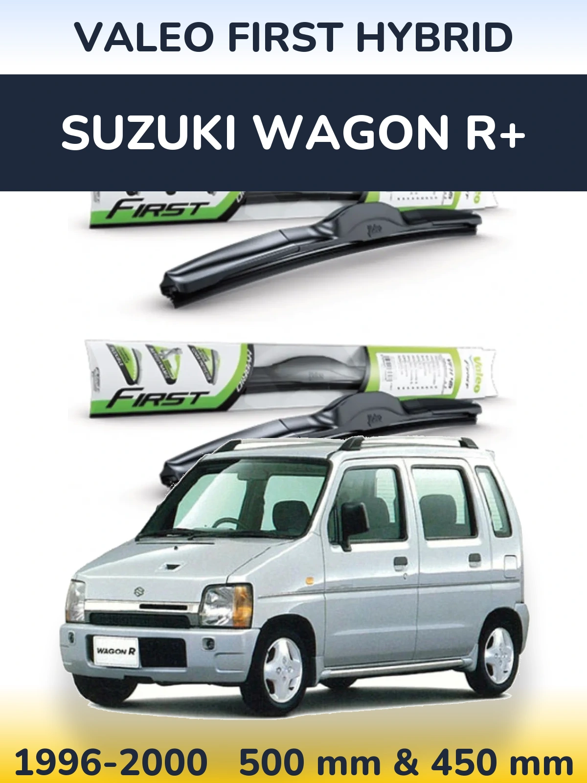 Front wiper blade set Valeo First Hybrid 500 & 450 mm for Suzuki Wagon R+ 1996-2000