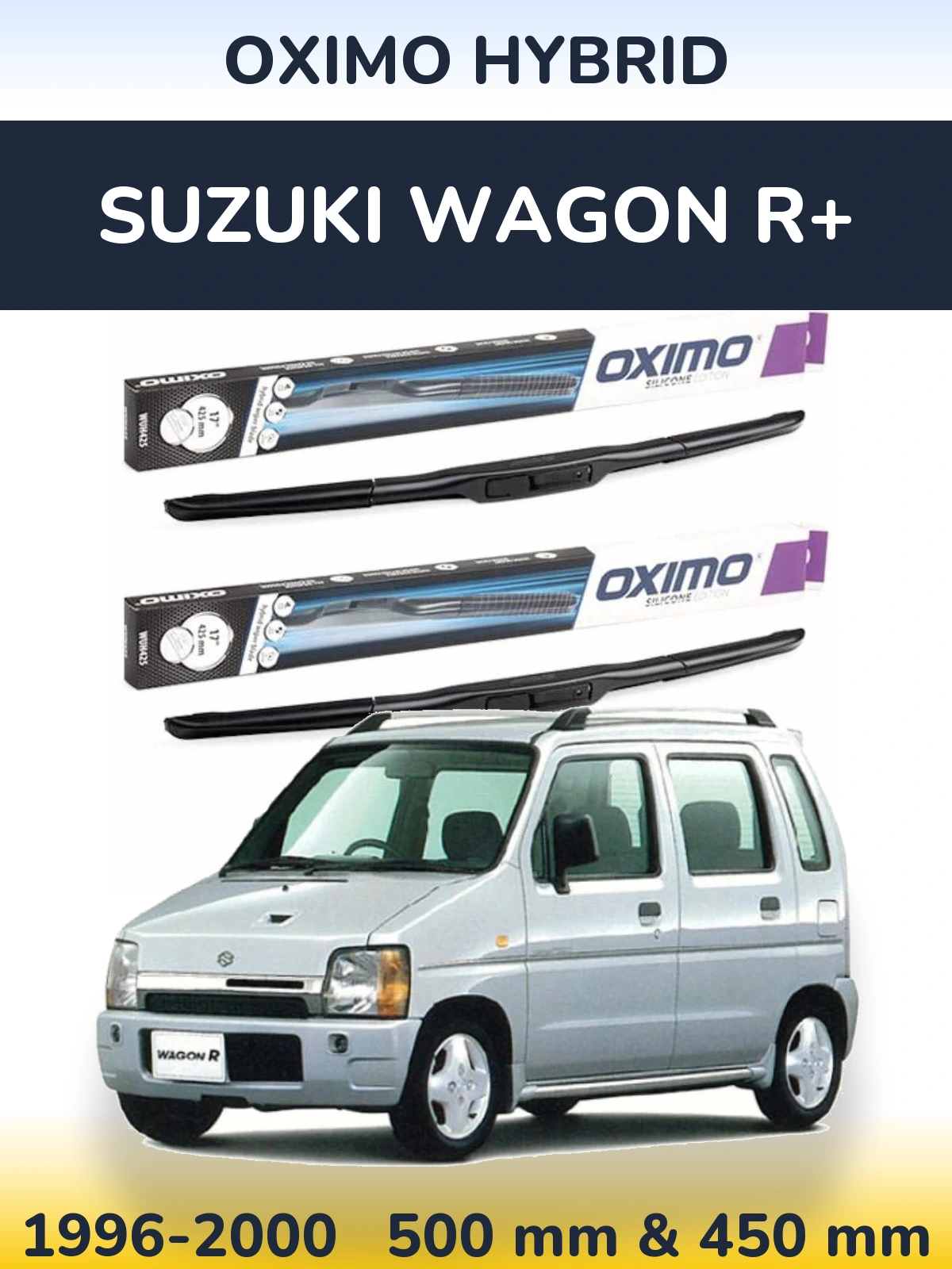 Комплект передніх щіток Oximo Hybrid 500 & 450 мм для Suzuki Wagon R+ 1996-2000