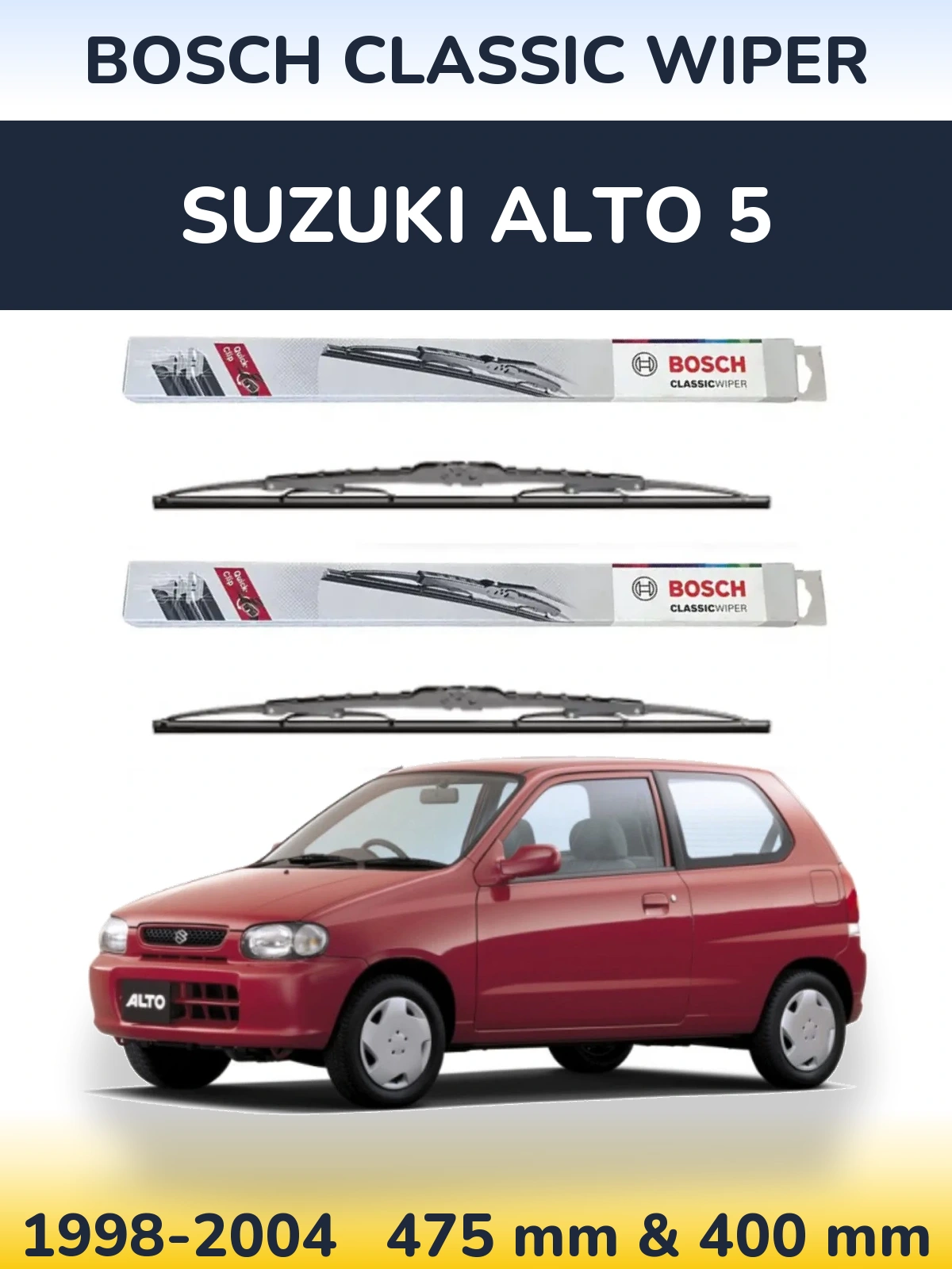 Front wiper blade set BOSCH Classic Wiper 475 & 400 mm for Suzuki Alto 5 1998-2004