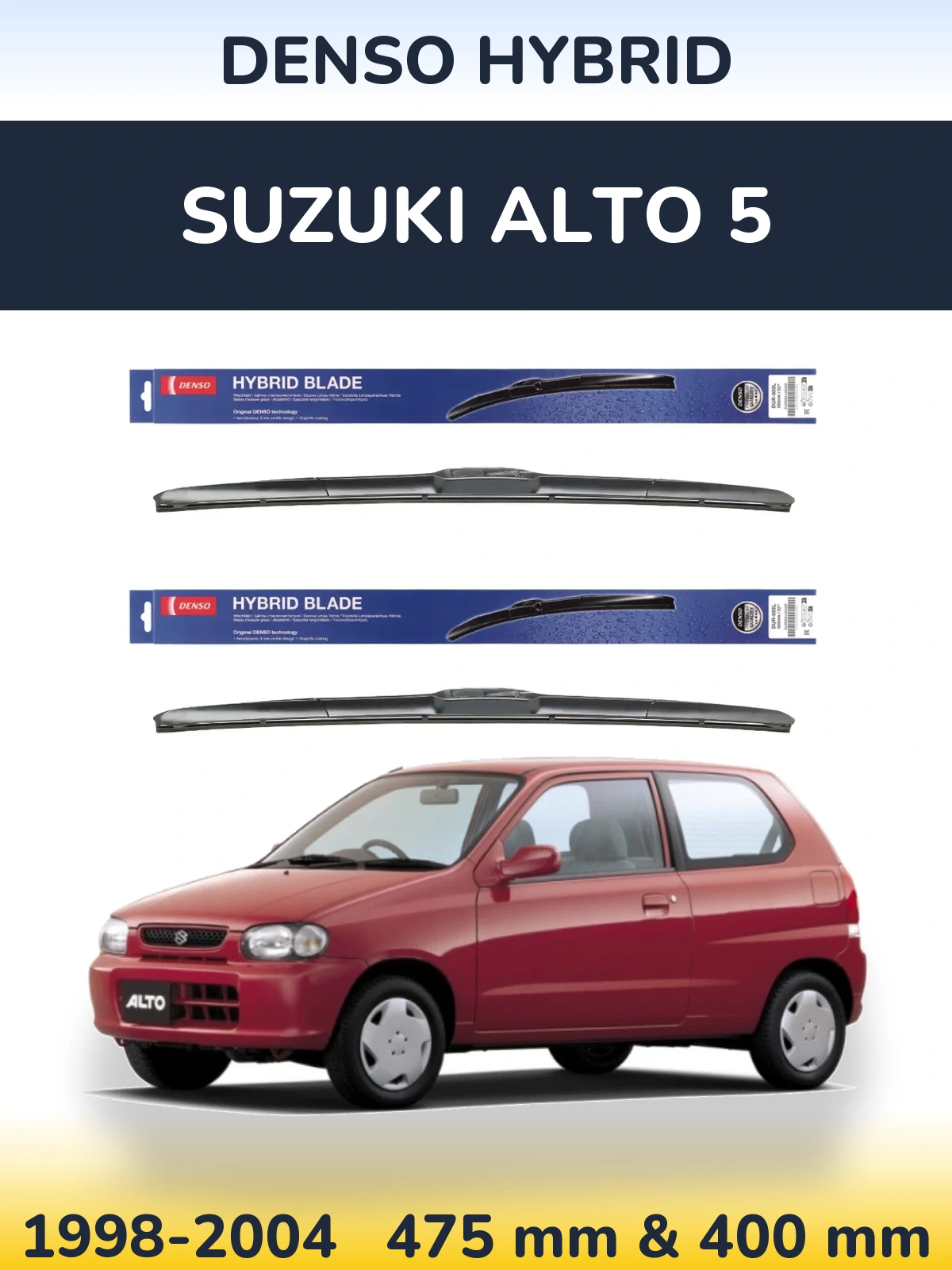 Front wiper blade set Denso Hybrid 475 & 400 mm for Suzuki Alto 5 1998-2004