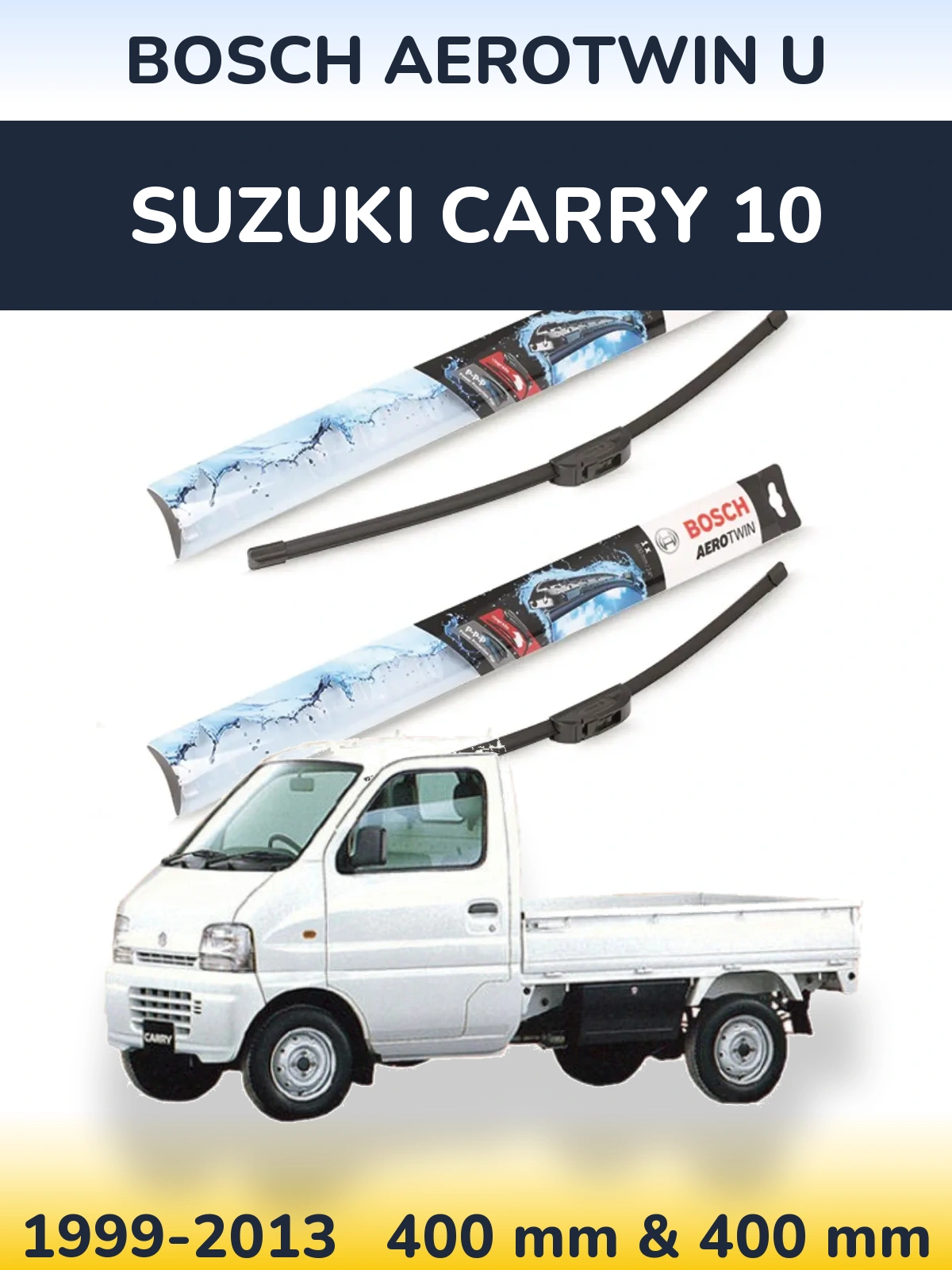 Front wiper blade set BOSCH AeroTwin U 400 & 400 mm for Suzuki Carry 10 1999-2013